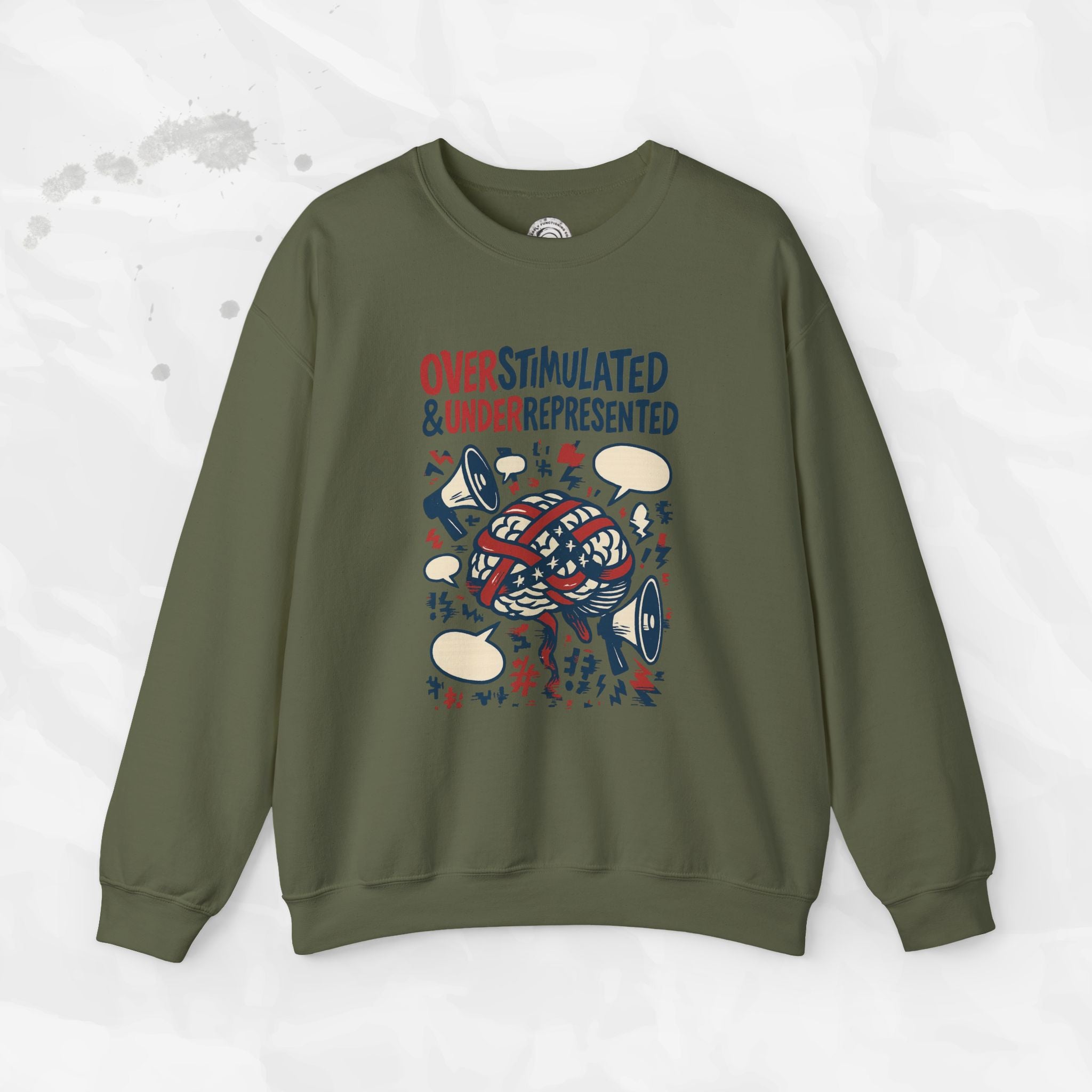 Overstimulated & Underrepresented - Crewneck Sweatshirt