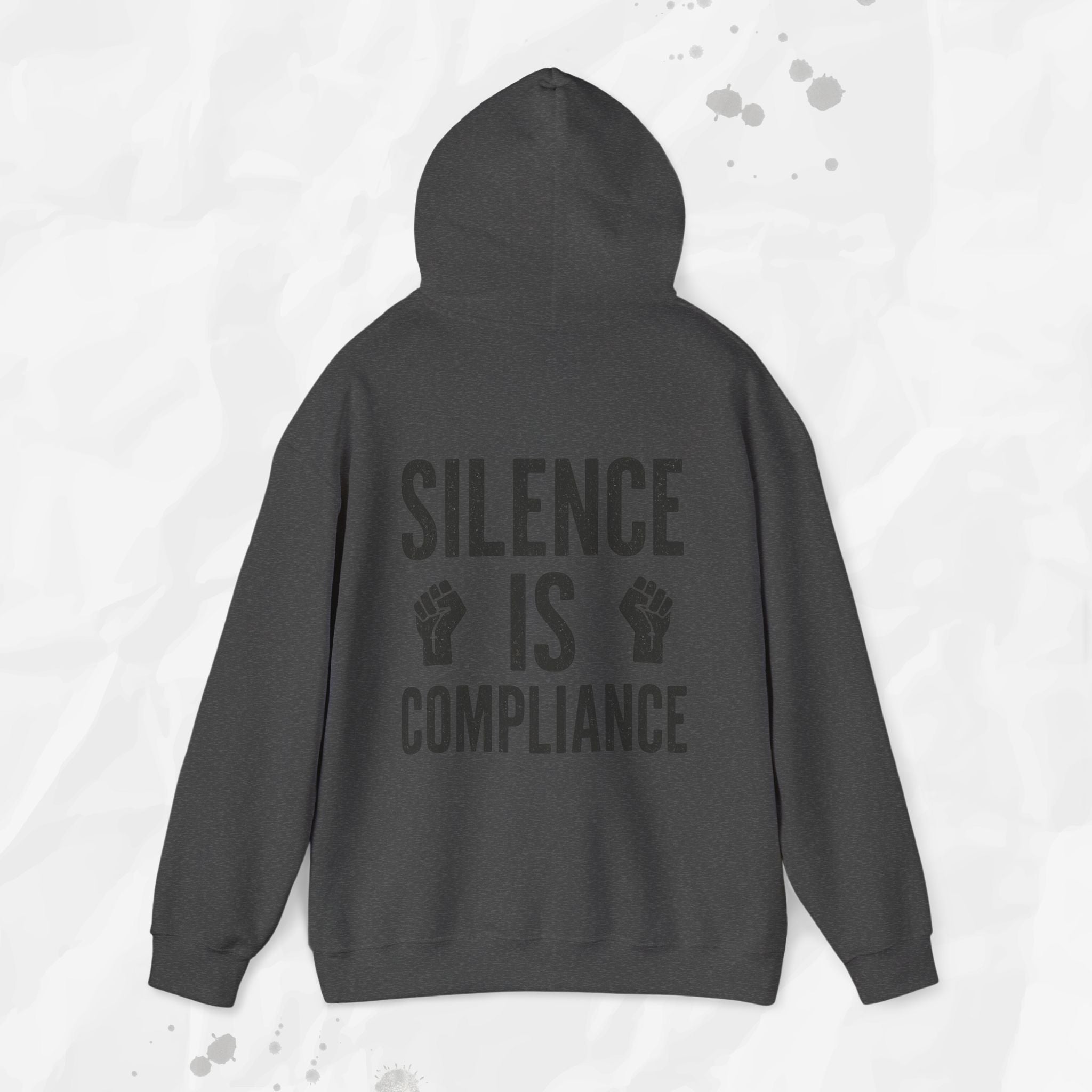 Silence Is Compliance - Hoodie
