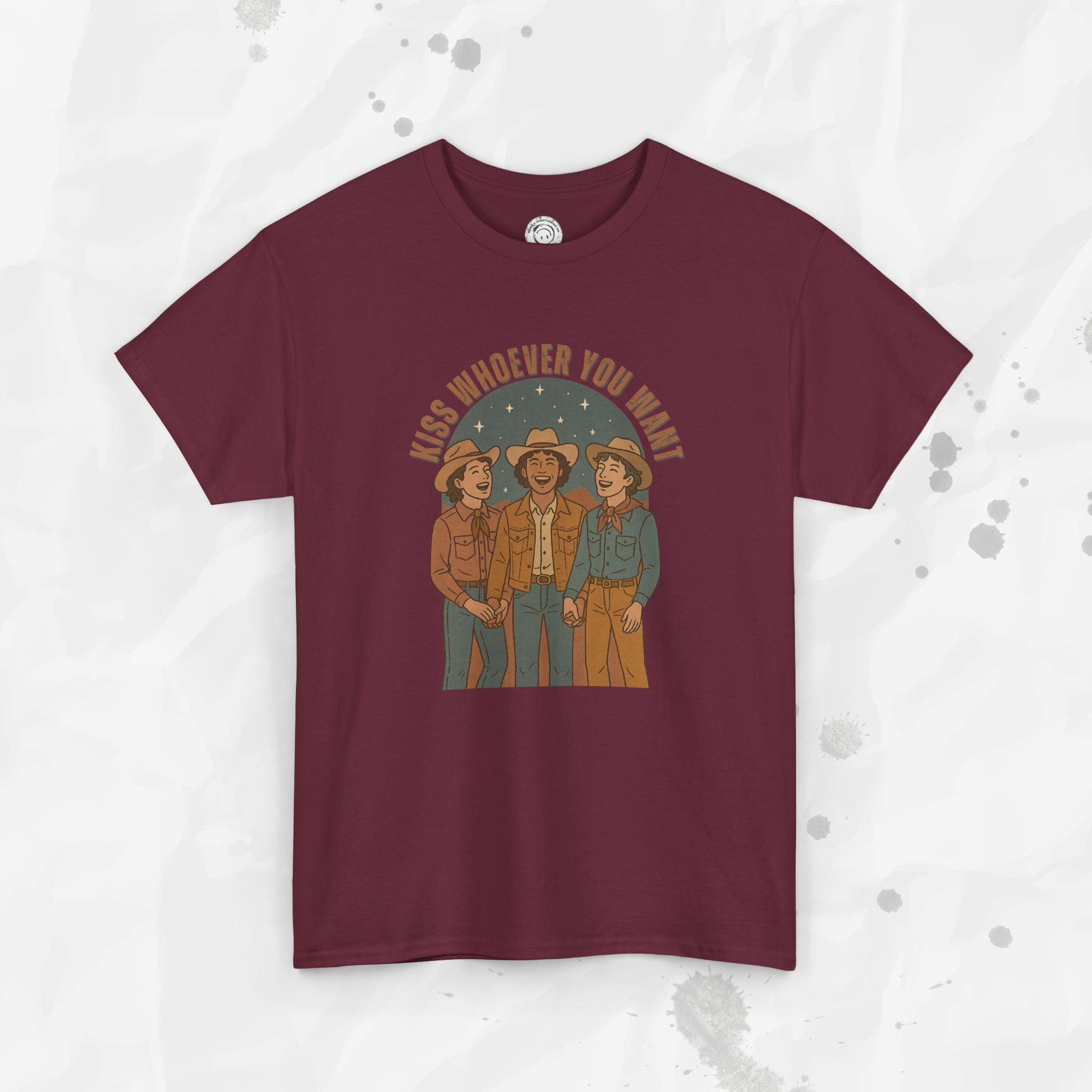 Kiss Whoever You Want – T-Shirt