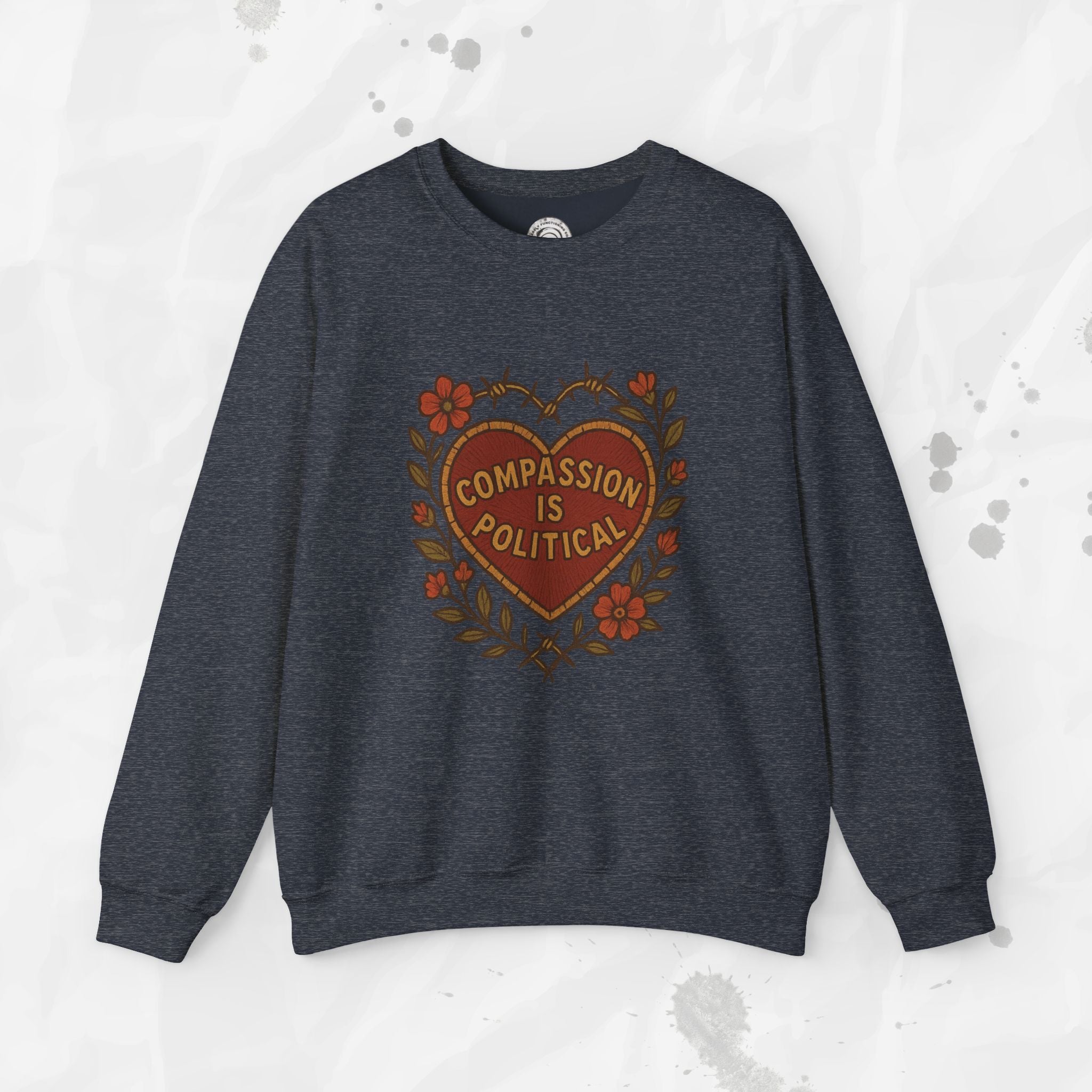 Compassion Is Political - Crewneck Sweatshirt