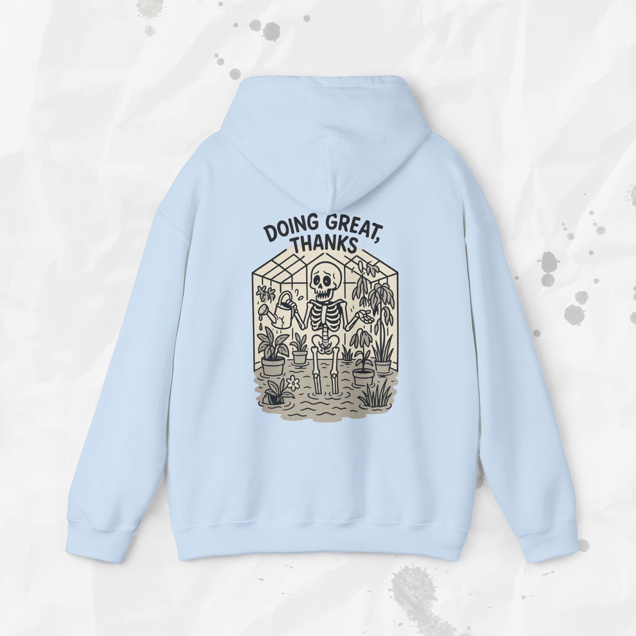 Doing Great, Thanks - Hoodie