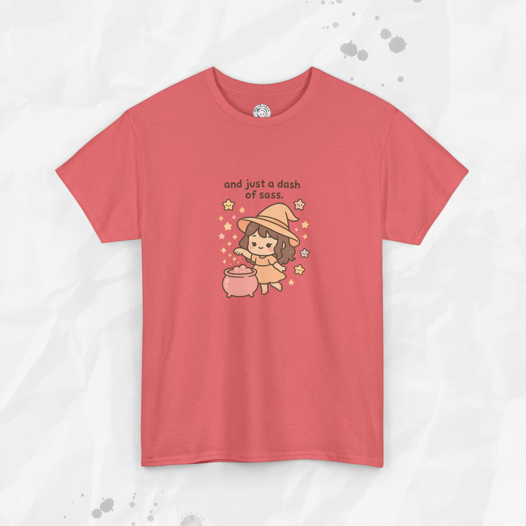 And Just a Dash of Sass – T-Shirt