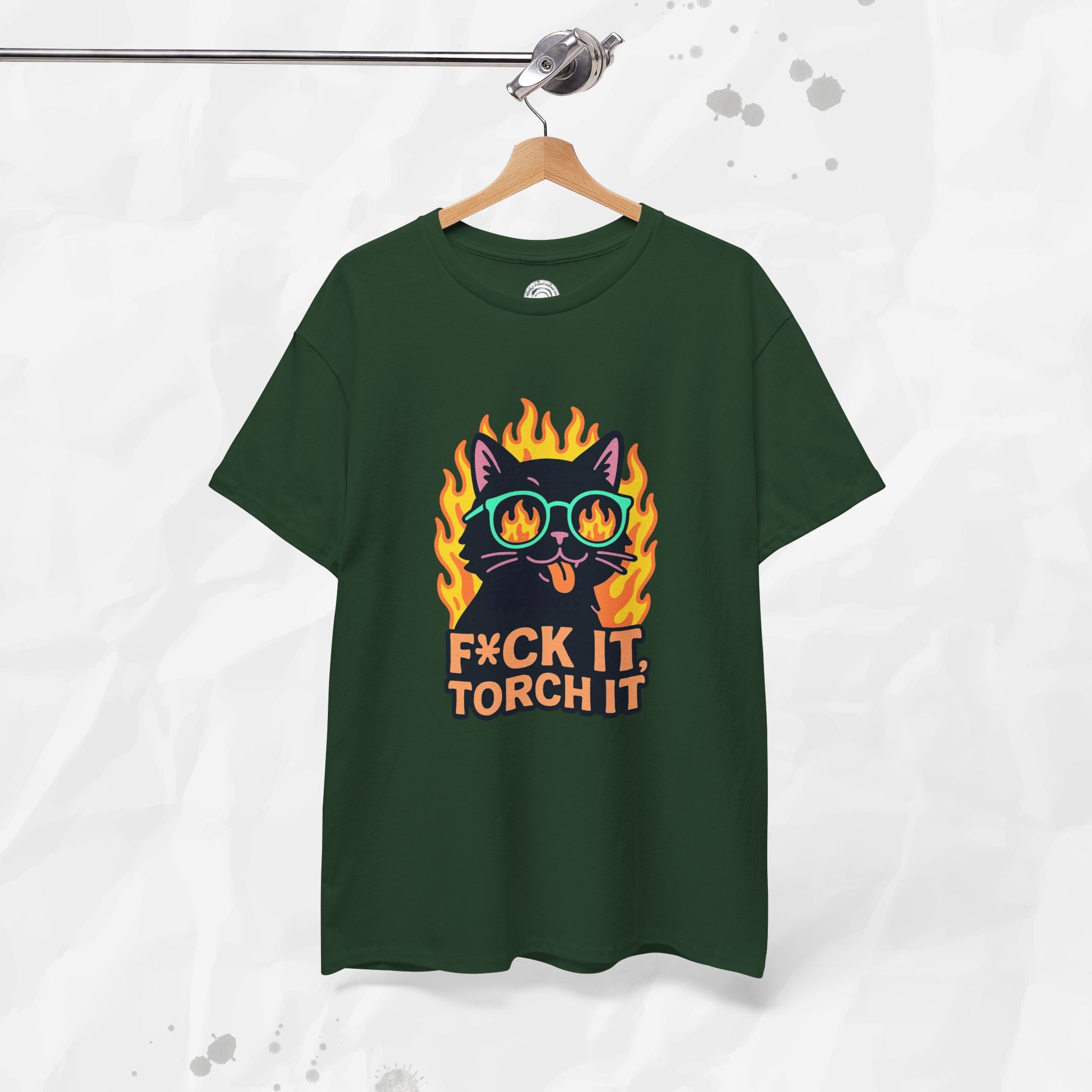 F*ck It, Torch It – T-Shirt