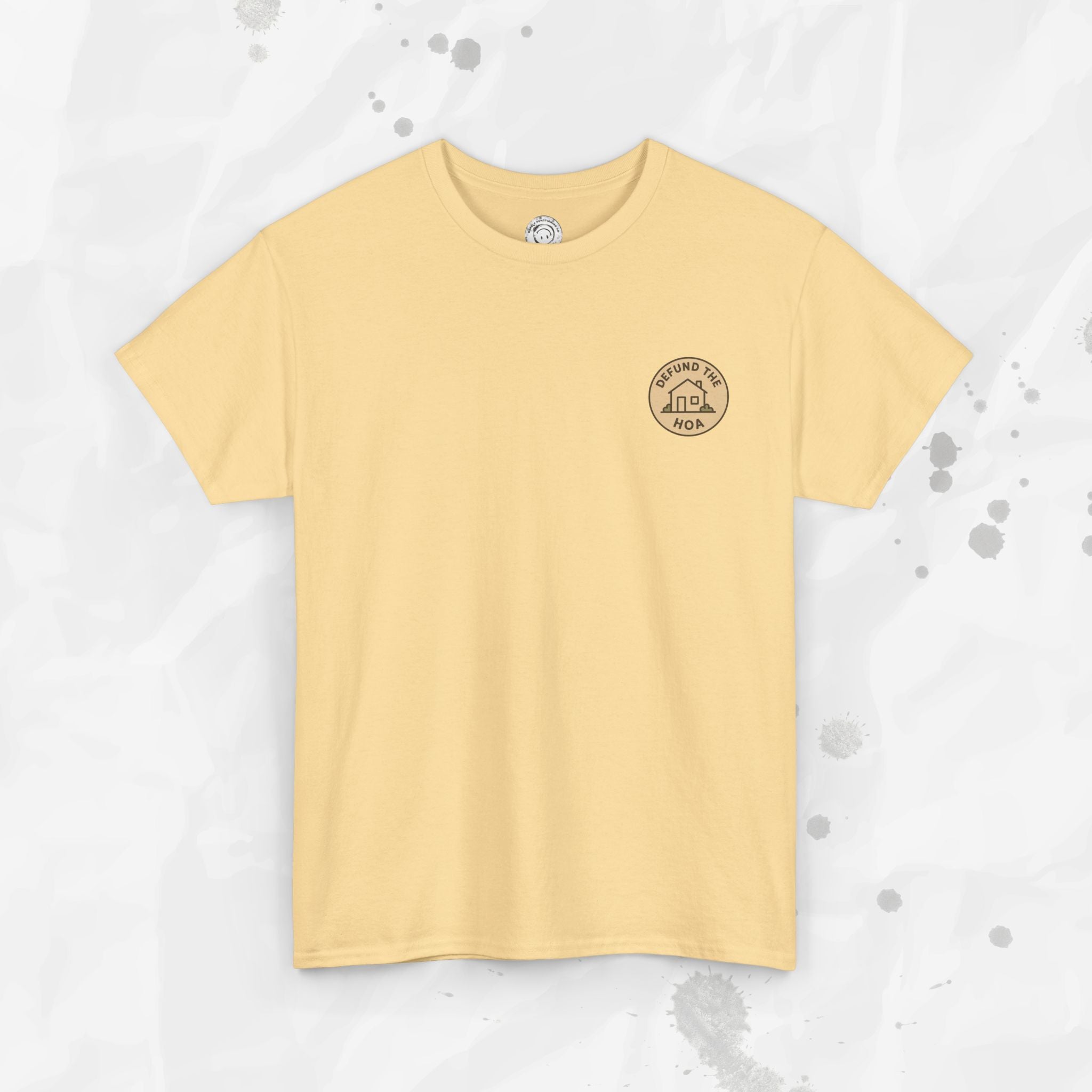 Defund the HOA – T-Shirt (Pocket Print)