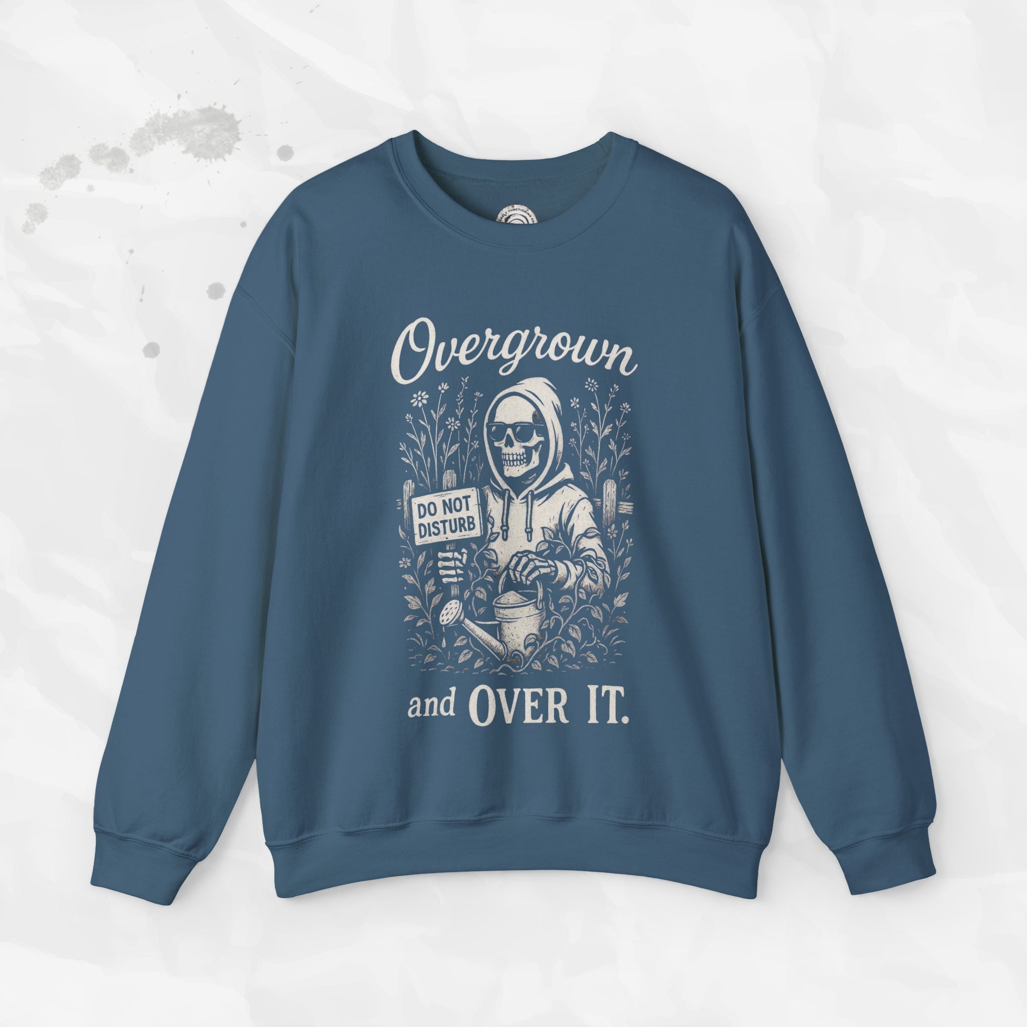 Overgrown and Over It - Crewneck Sweatshirt