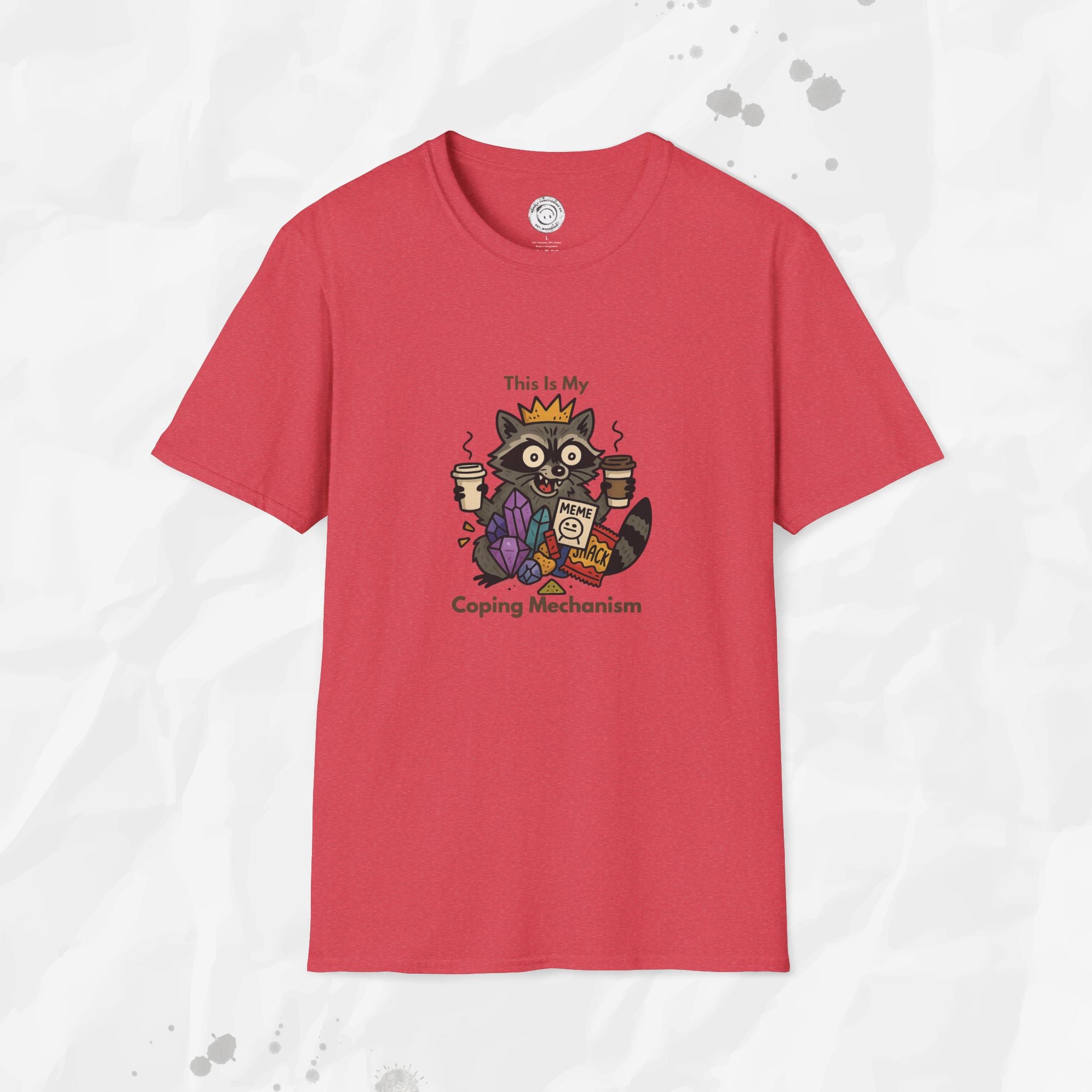 This Is My Coping Mechanism - T-Shirt