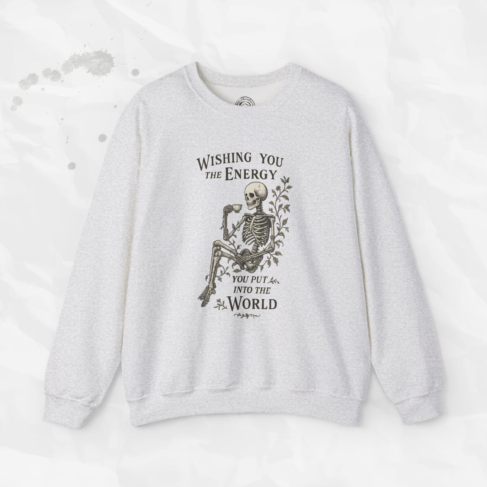 Wishing You the Energy - Crewneck Sweatshirt