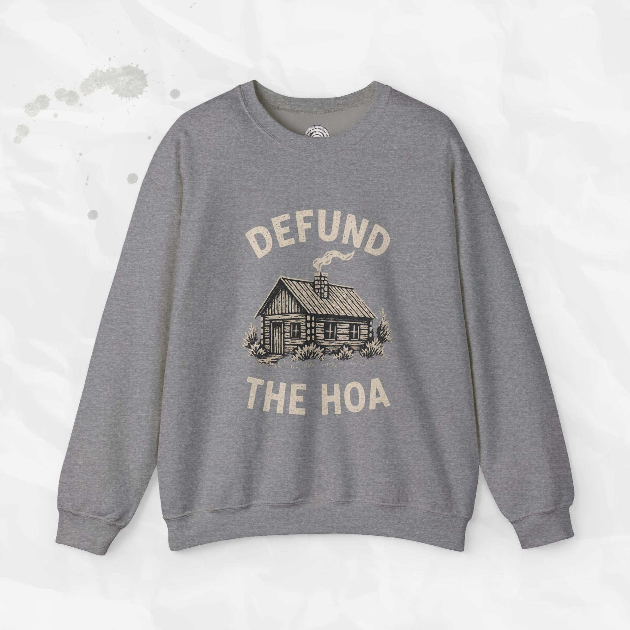 Defund the HOA – Crewneck Sweatshirt
