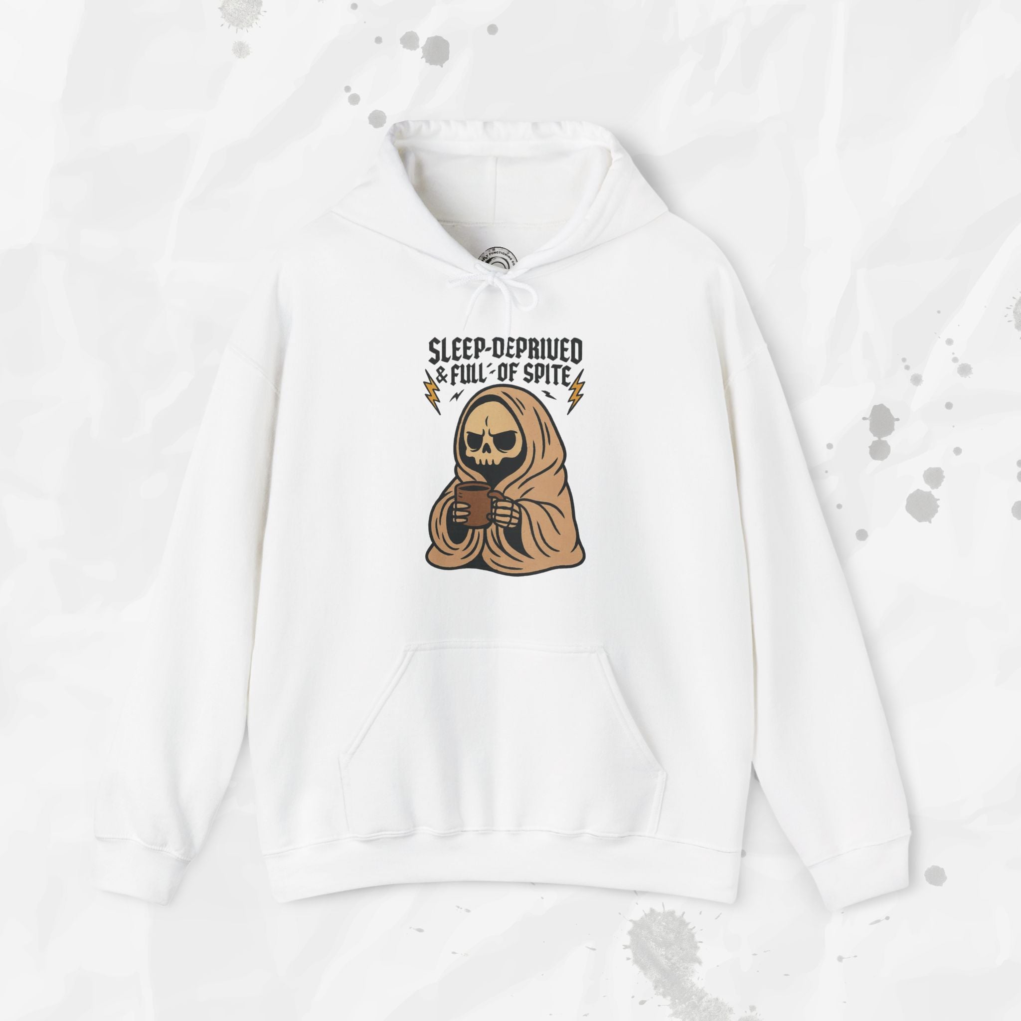 Sleep-Deprived & Full of Spite - Hoodie