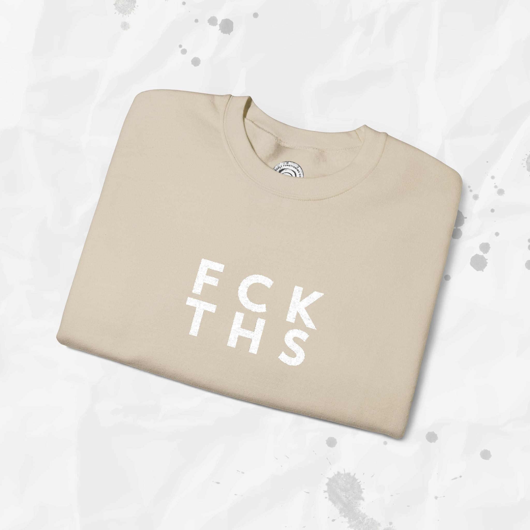FCK THS – Embroidered Crewneck Sweatshirt