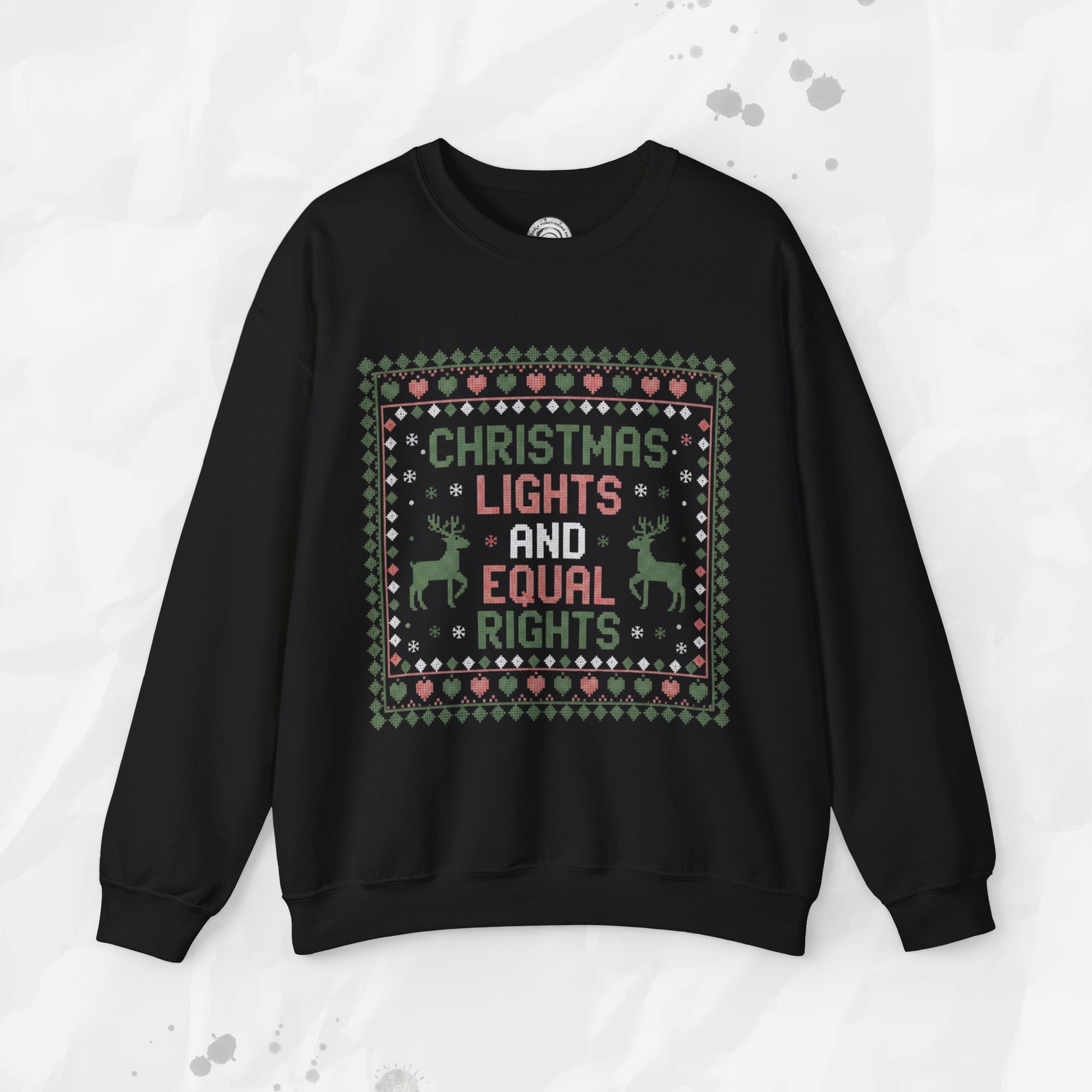 Christmas Lights and Equal Rights – Crewneck Sweatshirt