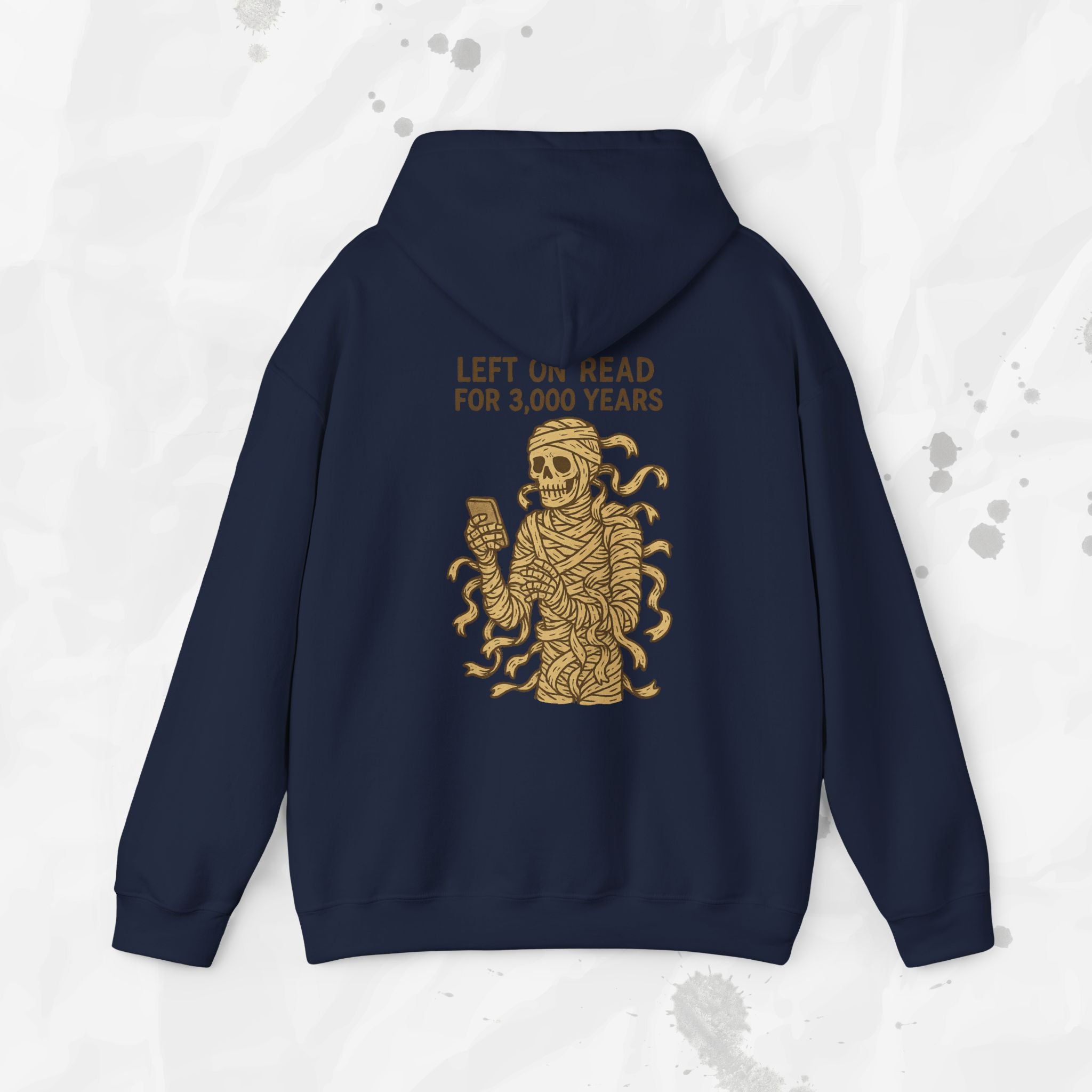 Left on Read for 3,000 Years - Hoodie