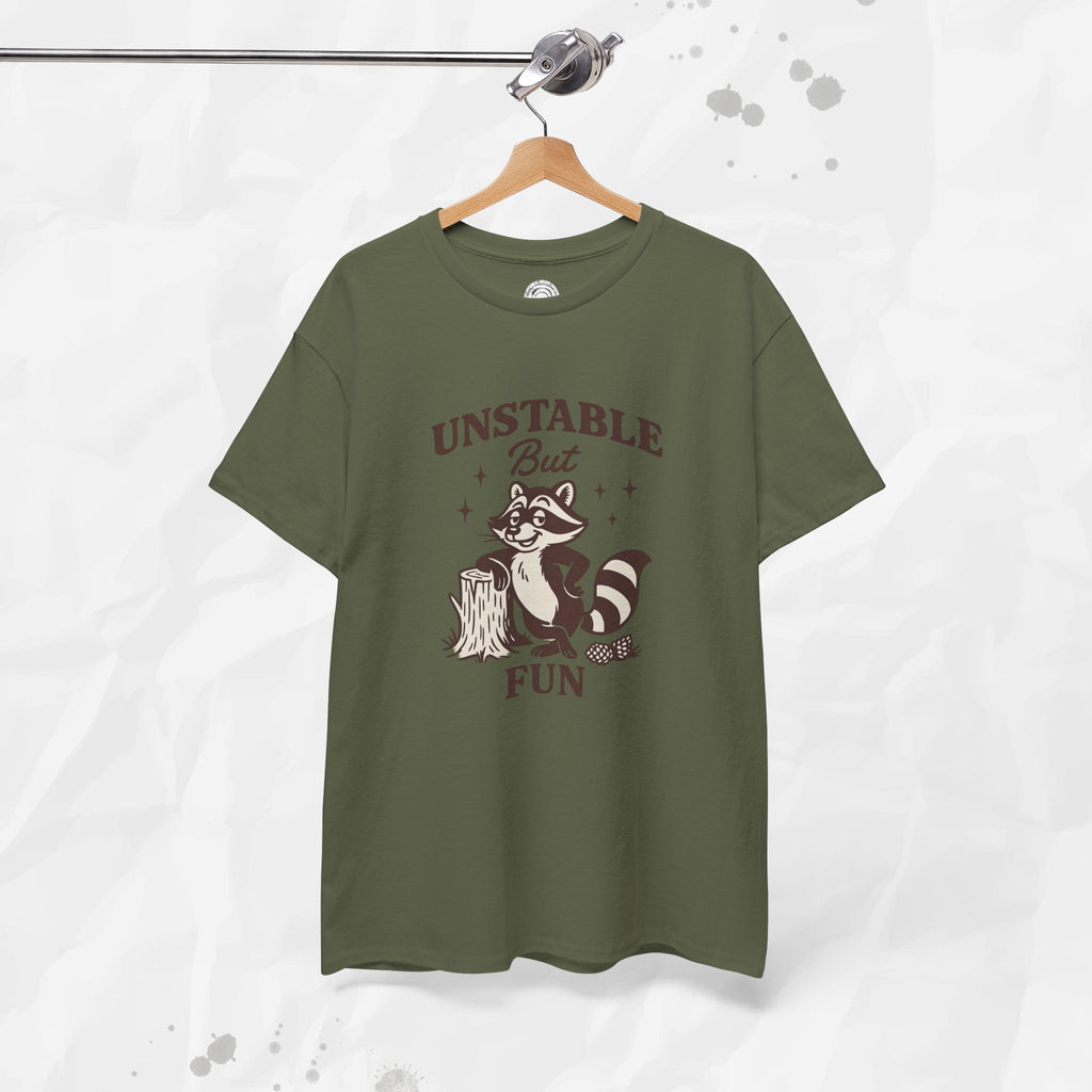Unstable But Fun - T-Shirt