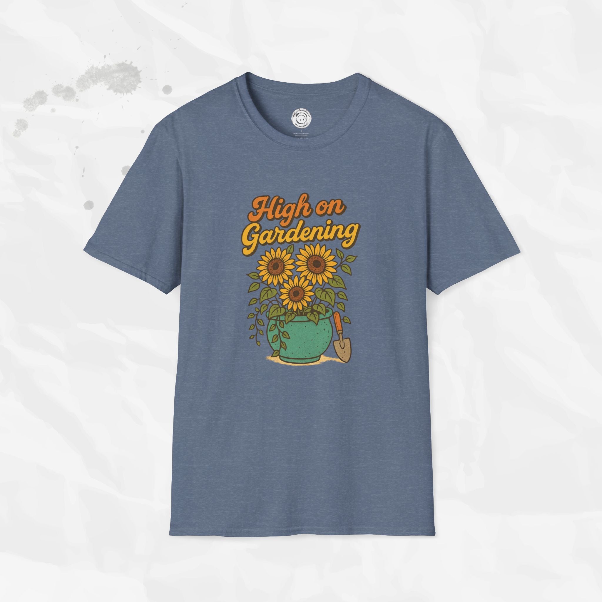 High on Gardening - T-Shirt