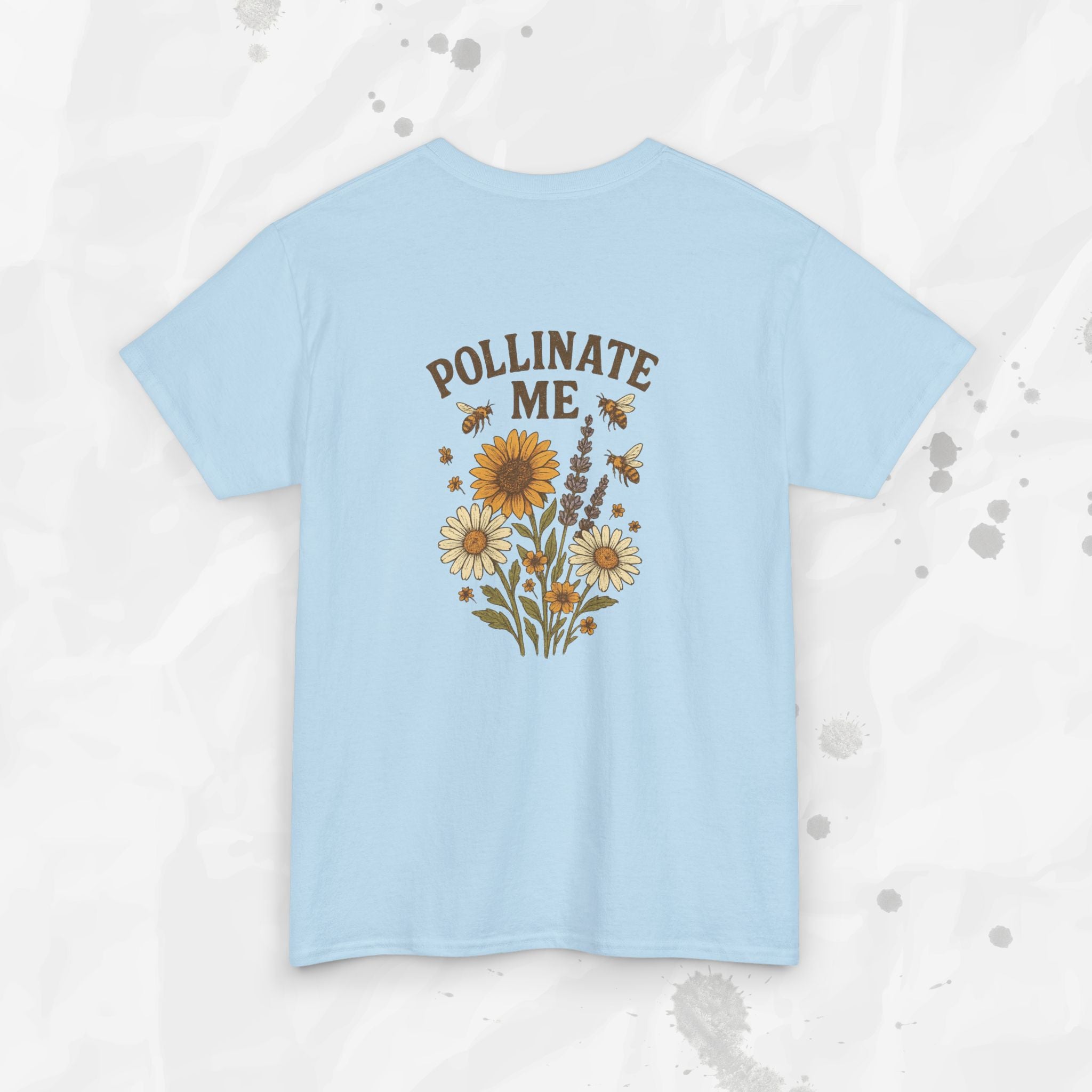 Pollinate Me - T-Shirt