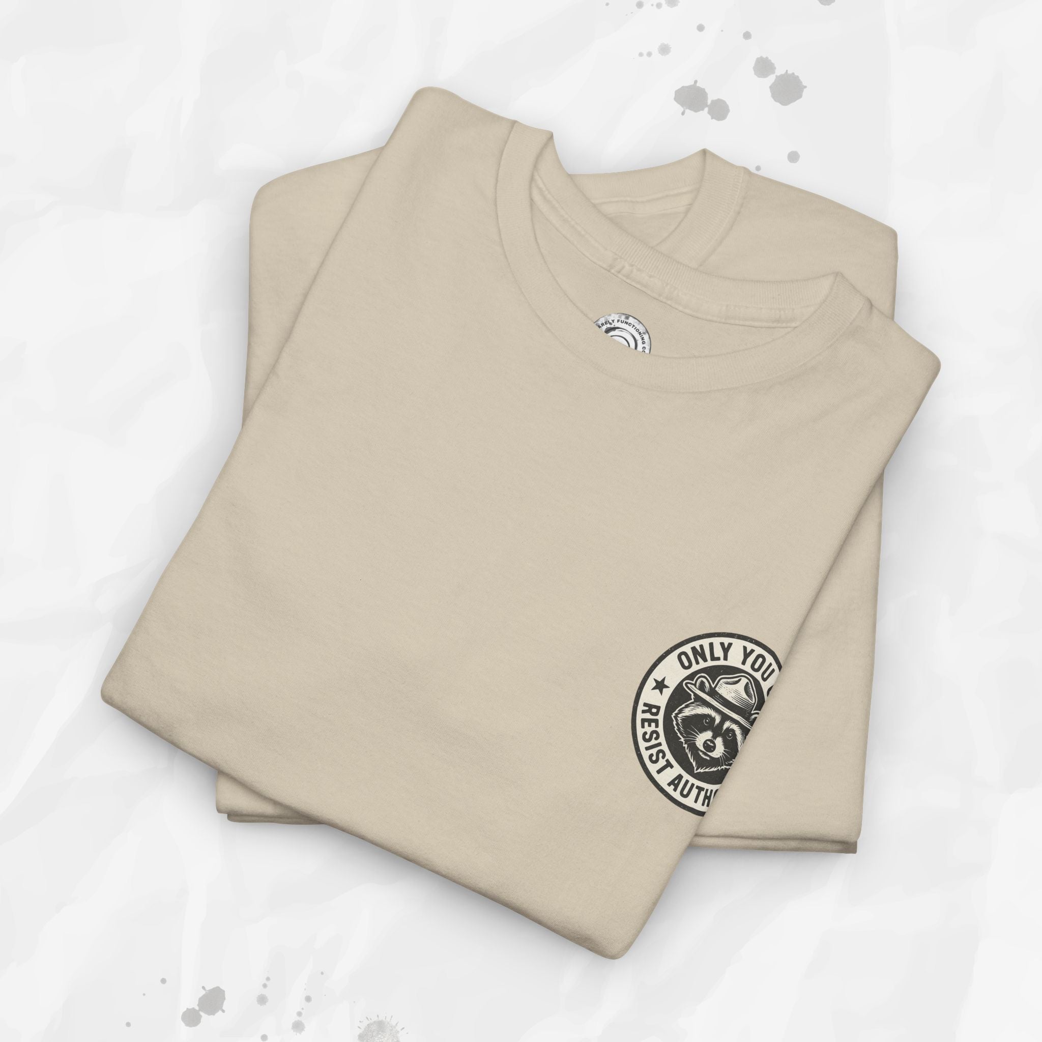 Only You Can Resist Authority – T-Shirt (Pocket Print)