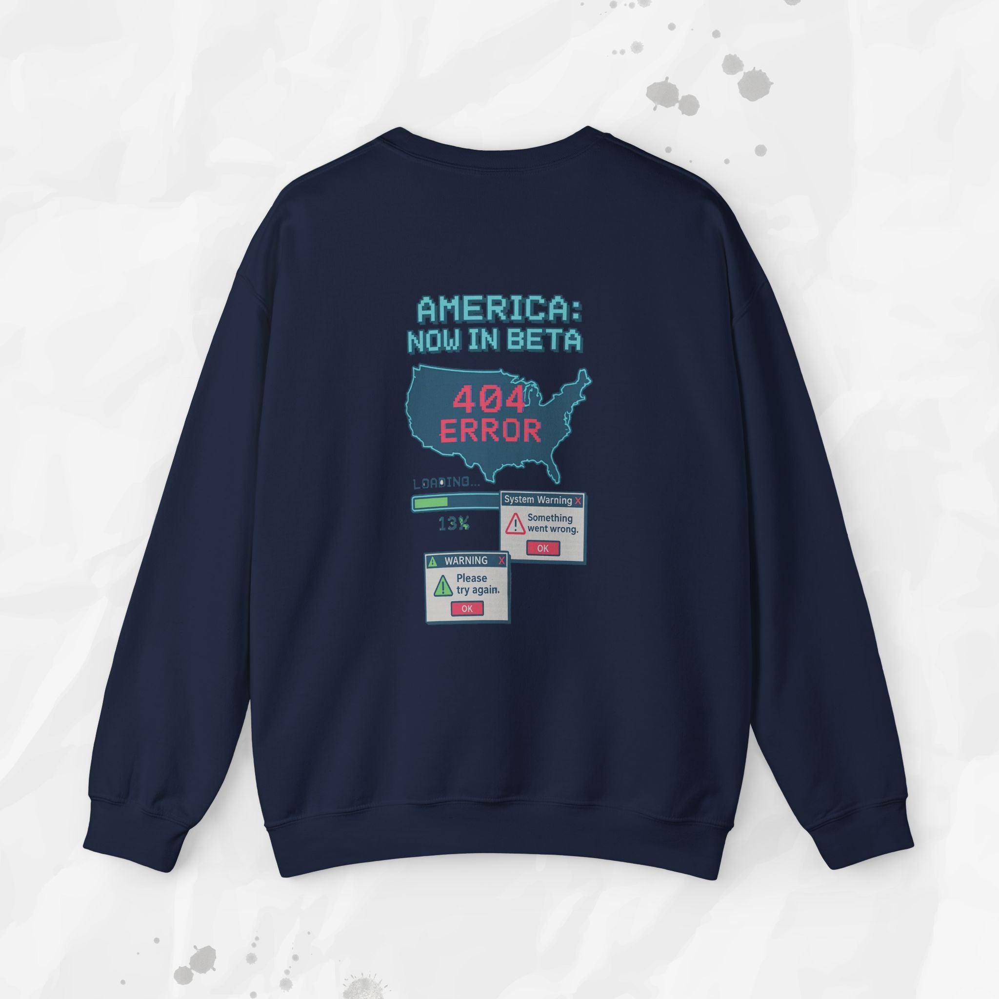 America: Now in Beta - Crewneck Sweatshirt