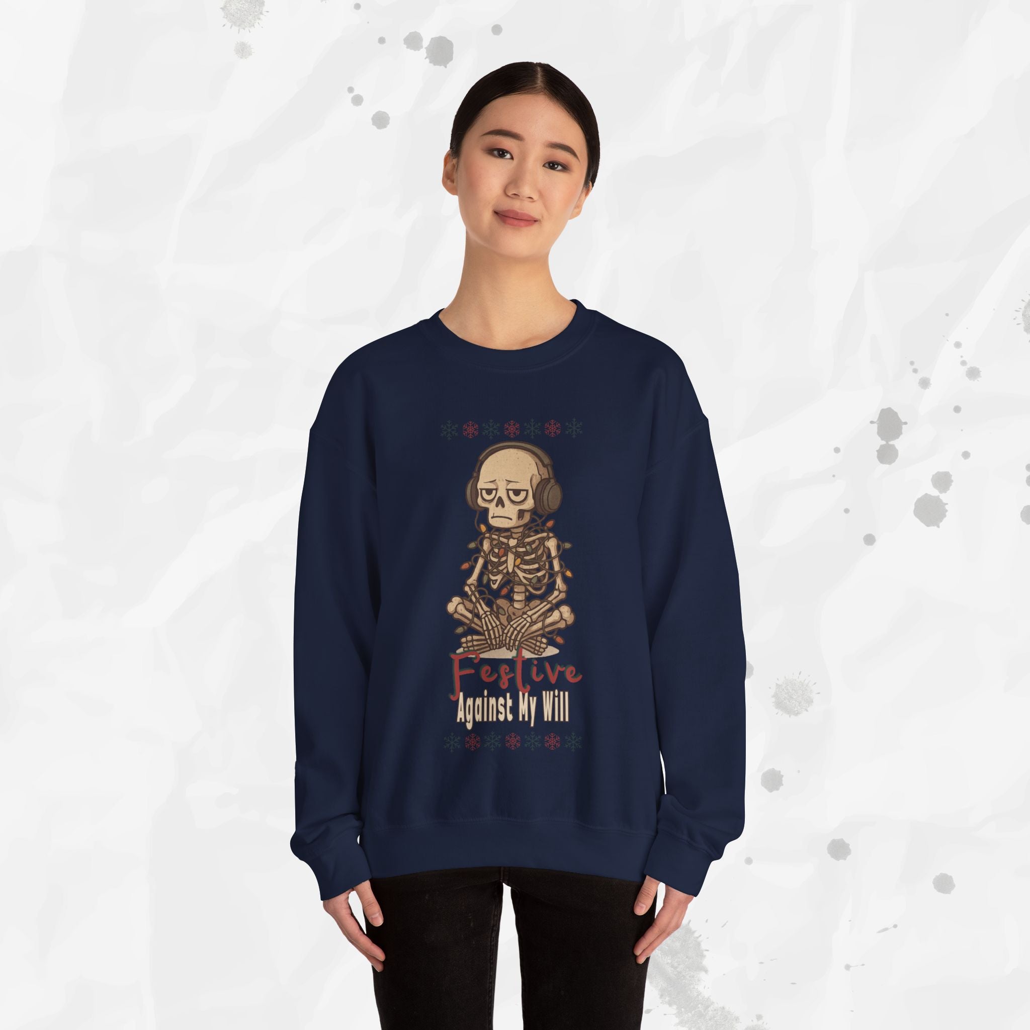Festive Against My Will – Crewneck Sweatshirt