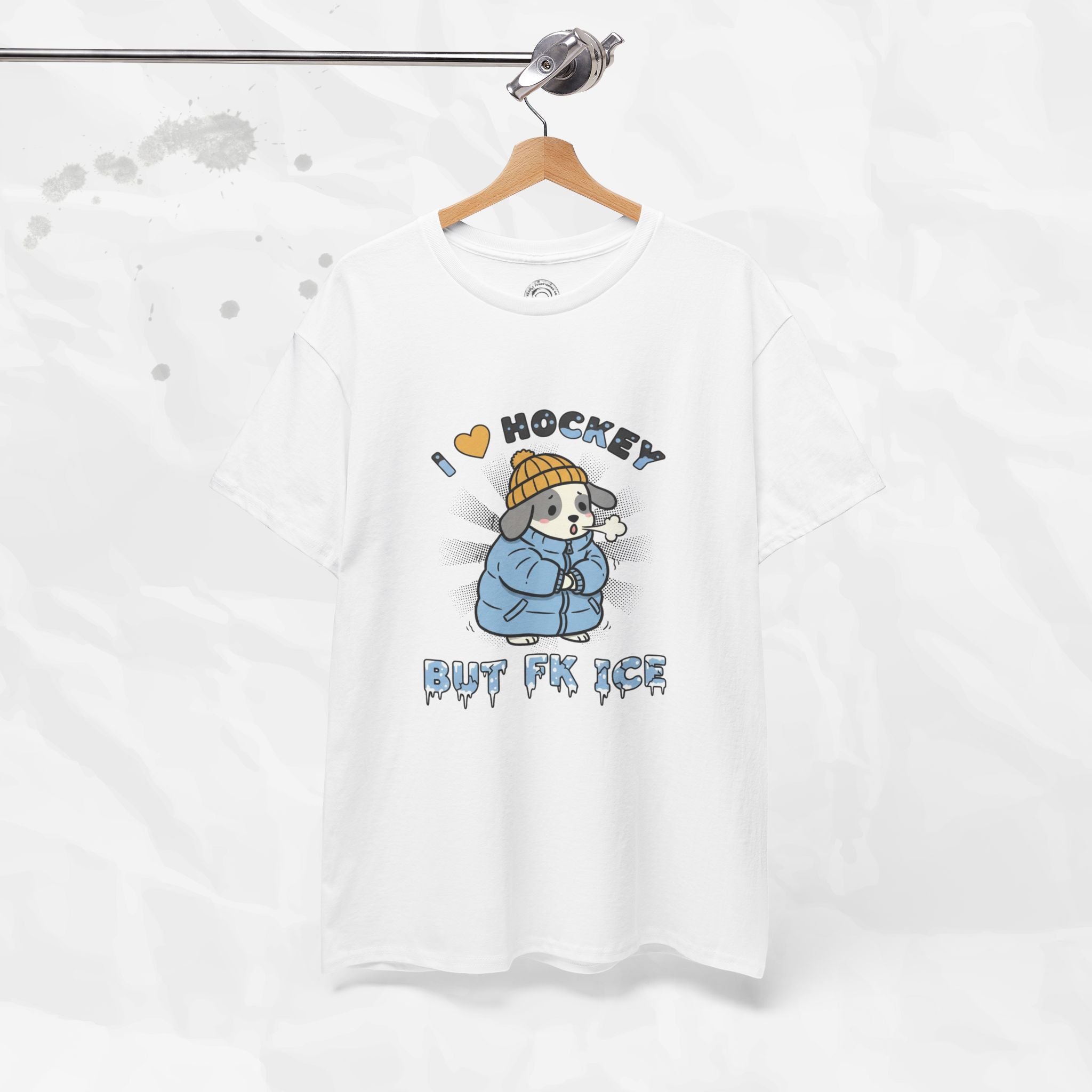 I ❤ Hockey But Fk ICE – T-Shirt