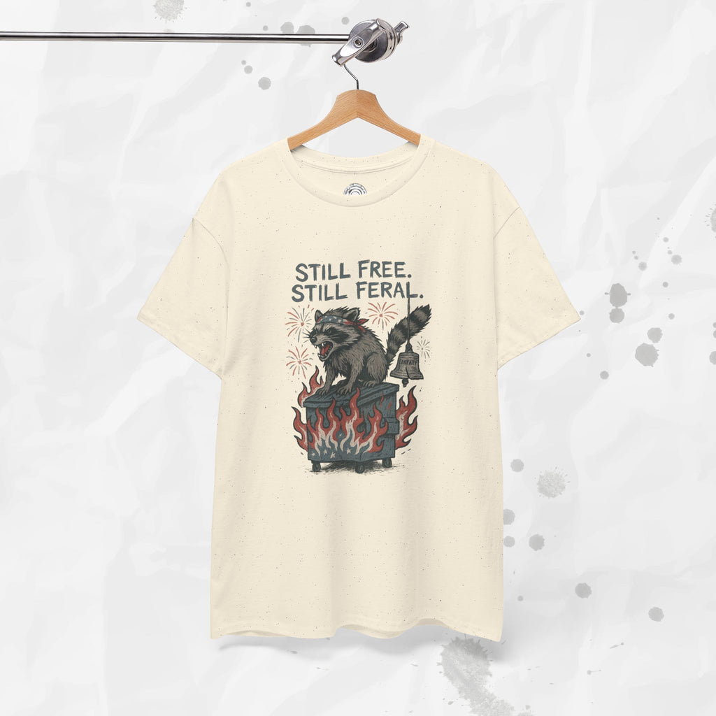 Still Free. Still Feral. - T-Shirt