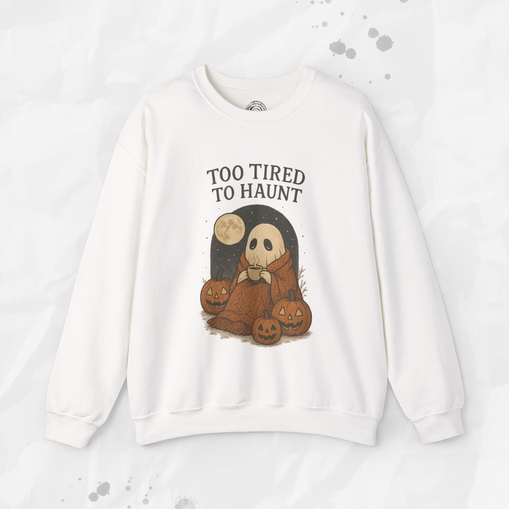 Too Tired to Haunt - Crewneck Sweatshirt