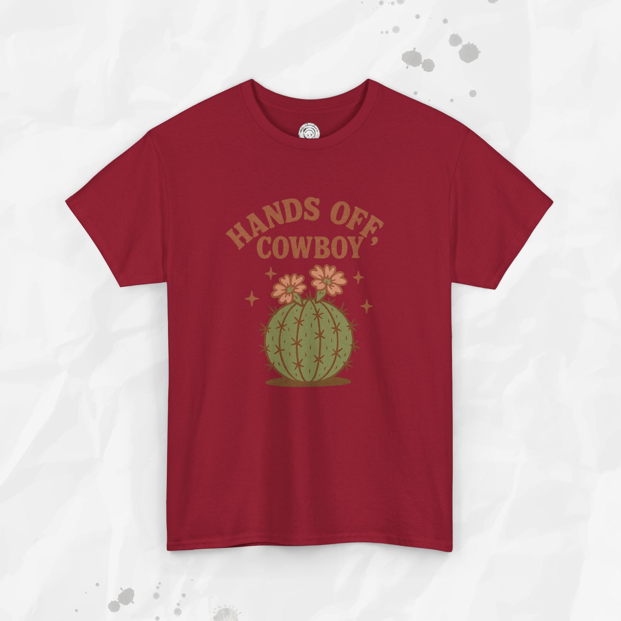 Hands Off, Cowboy! - T-Shirt