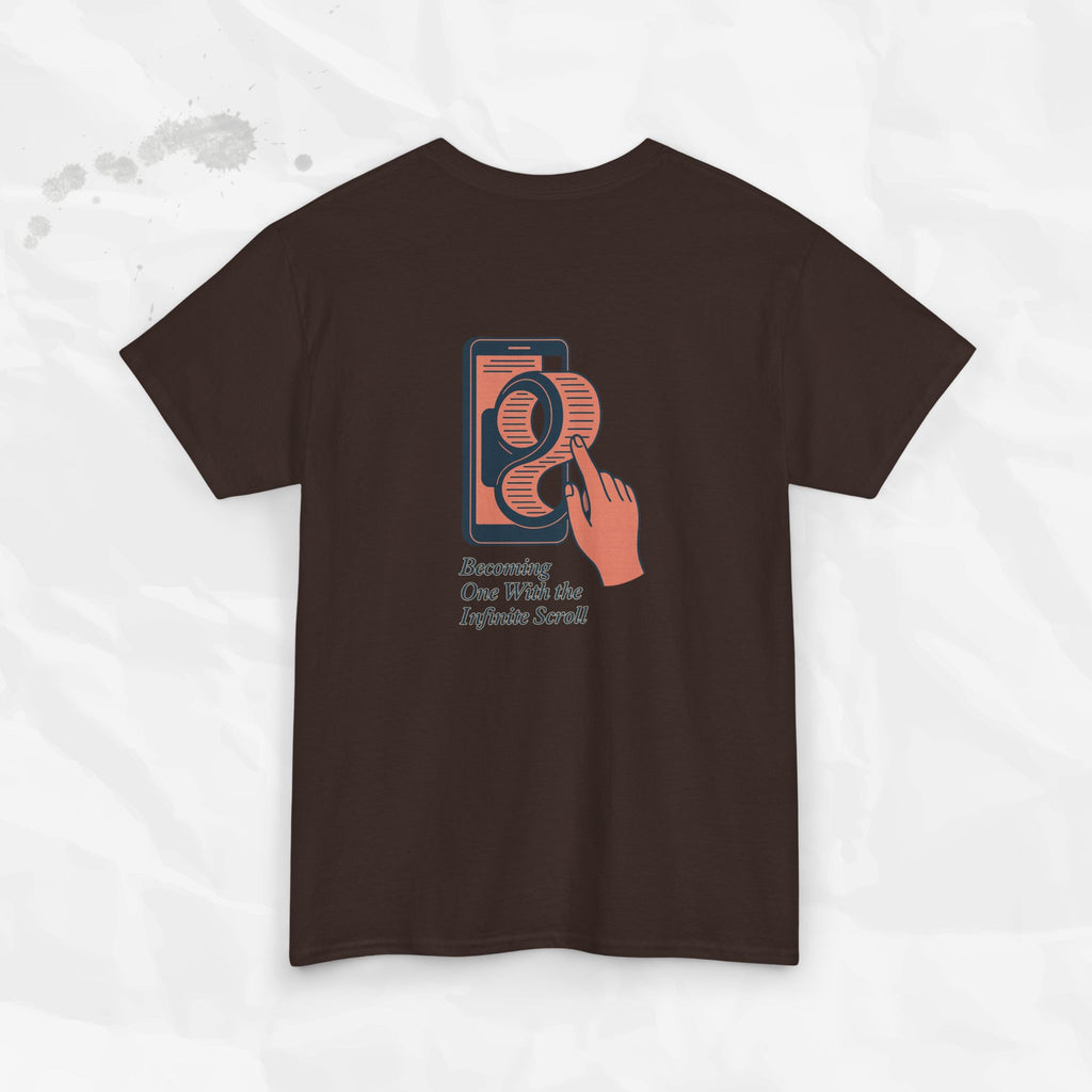Becoming One With the Infinite Scroll - T-Shirt