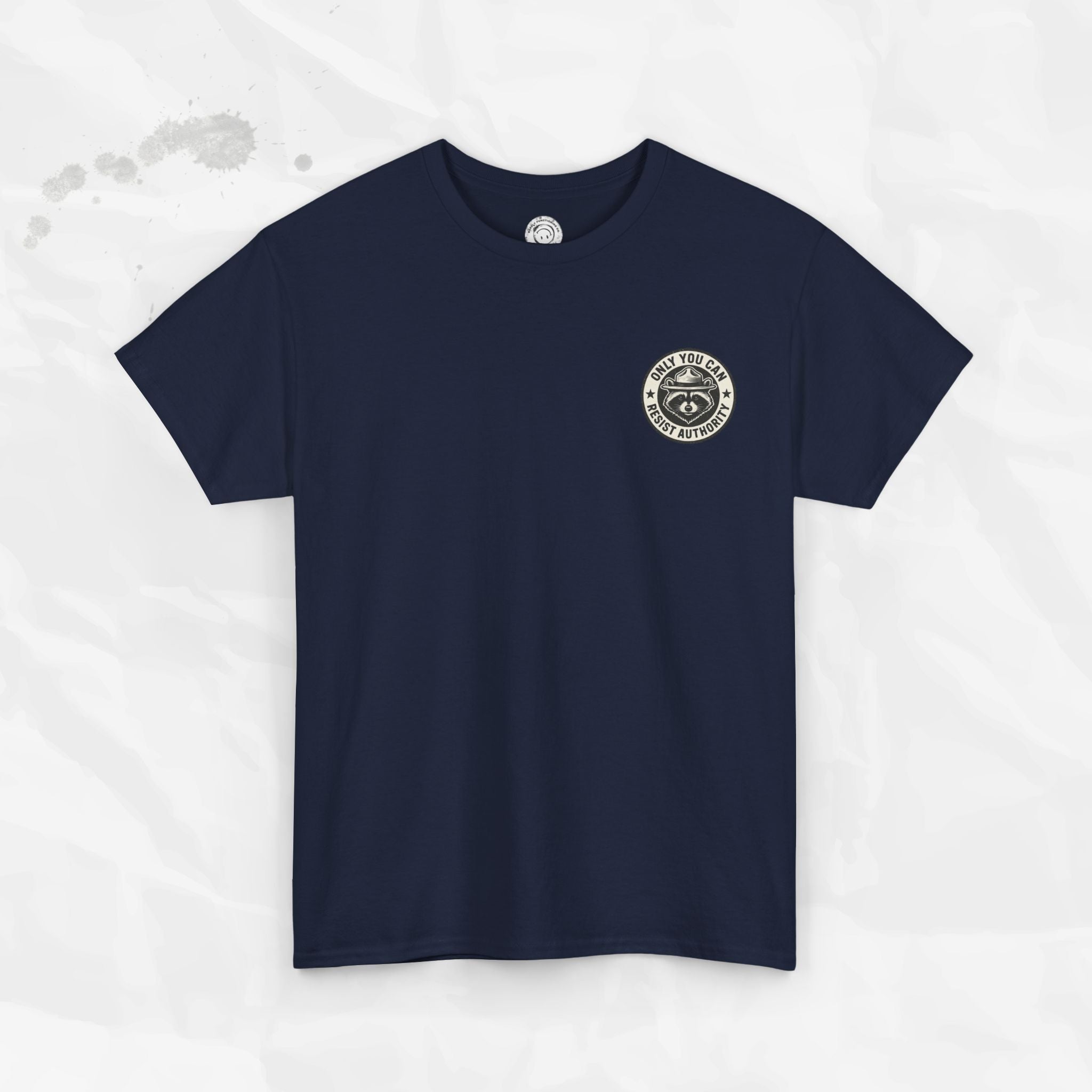 Only You Can Resist Authority – T-Shirt (Pocket Print)