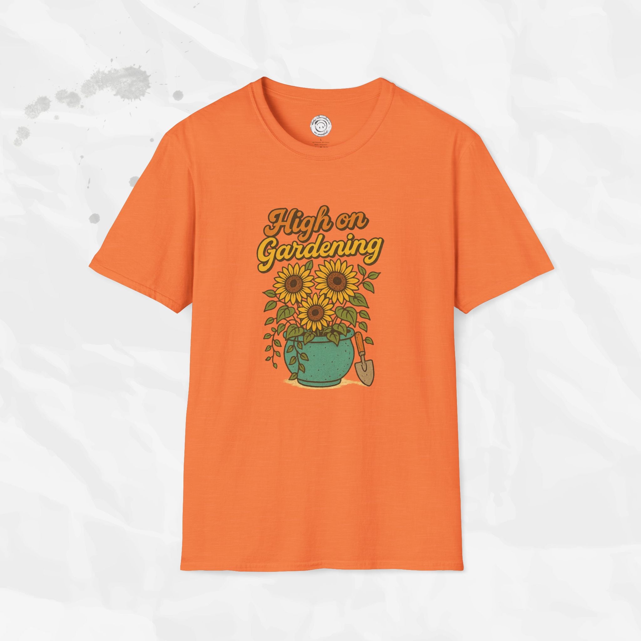 High on Gardening - T-Shirt