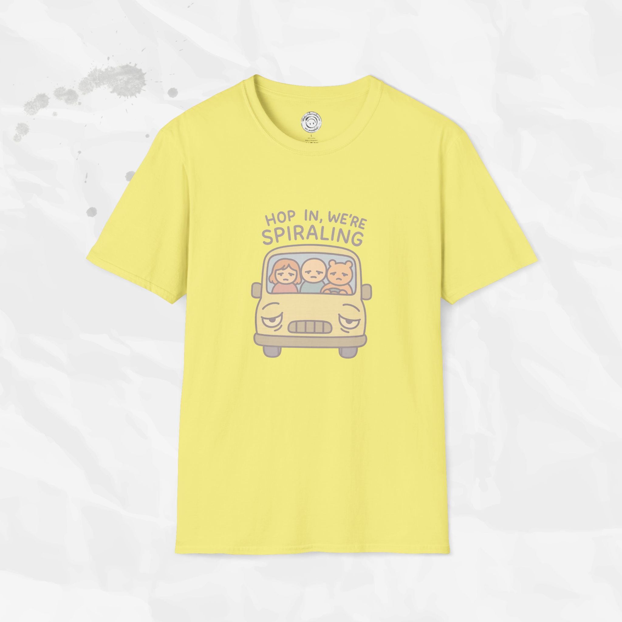 Hop In We're Spiraling - T-Shirt