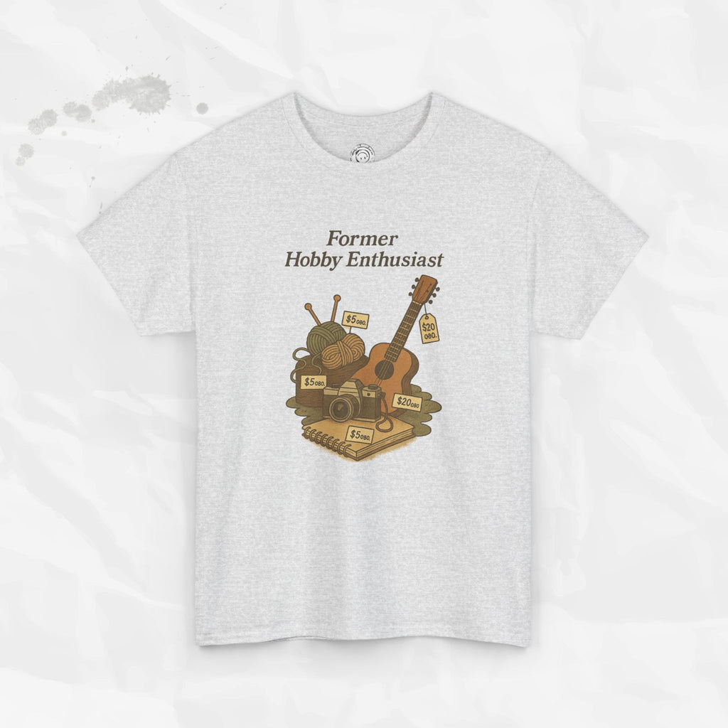Former Hobby Enthusiast - T-Shirt