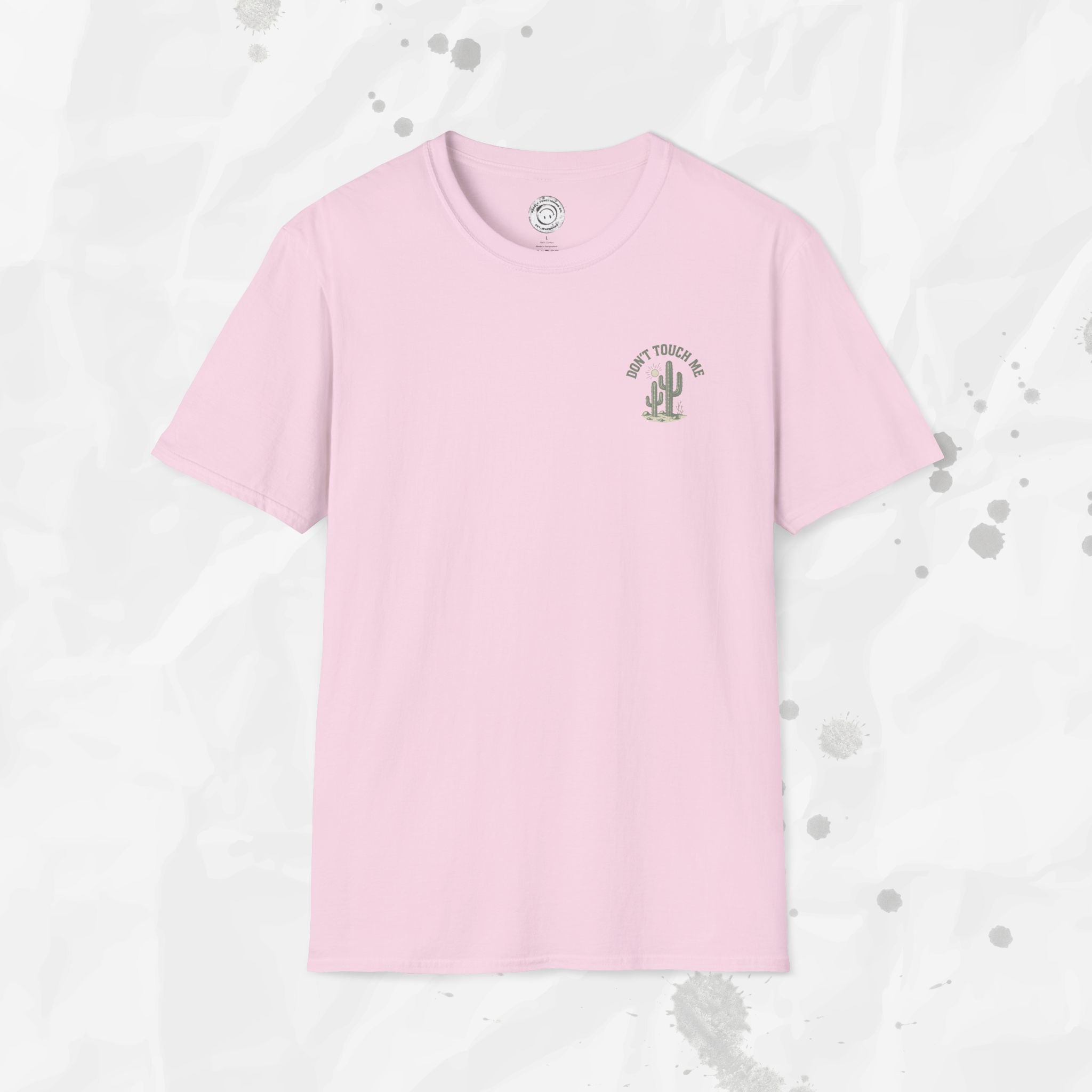 Don't Touch Me - T-Shirt