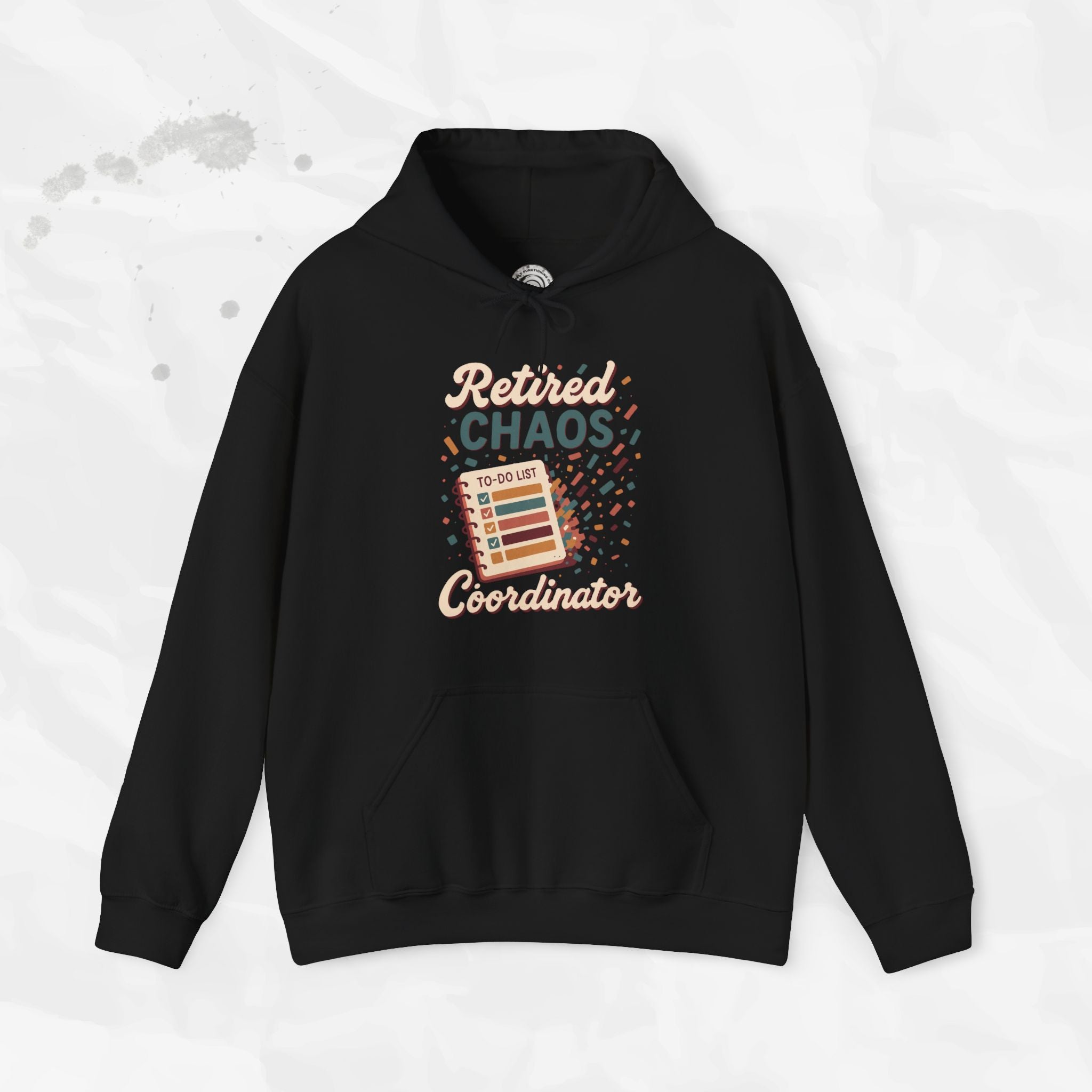 Retired Chaos Coordinator - Hoodie