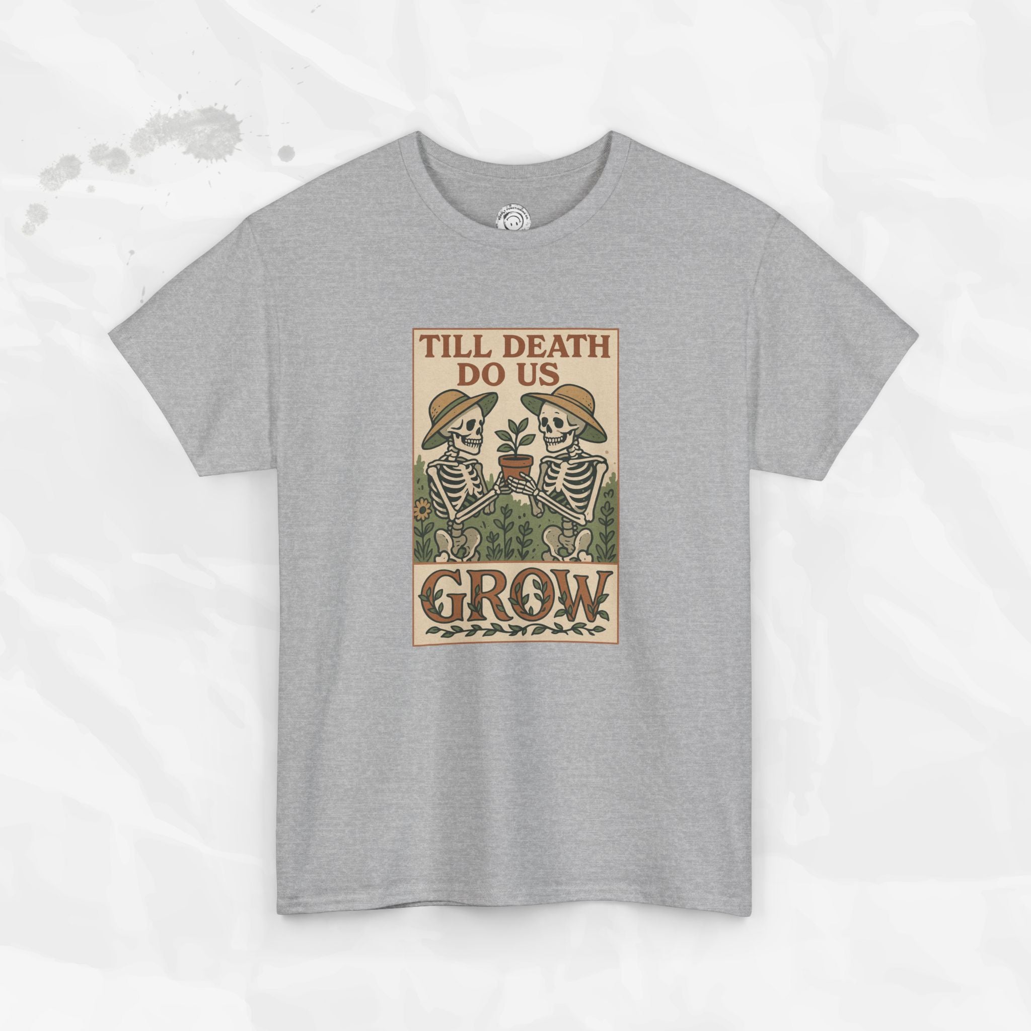 Till Death Do Us Grow - T-Shirt