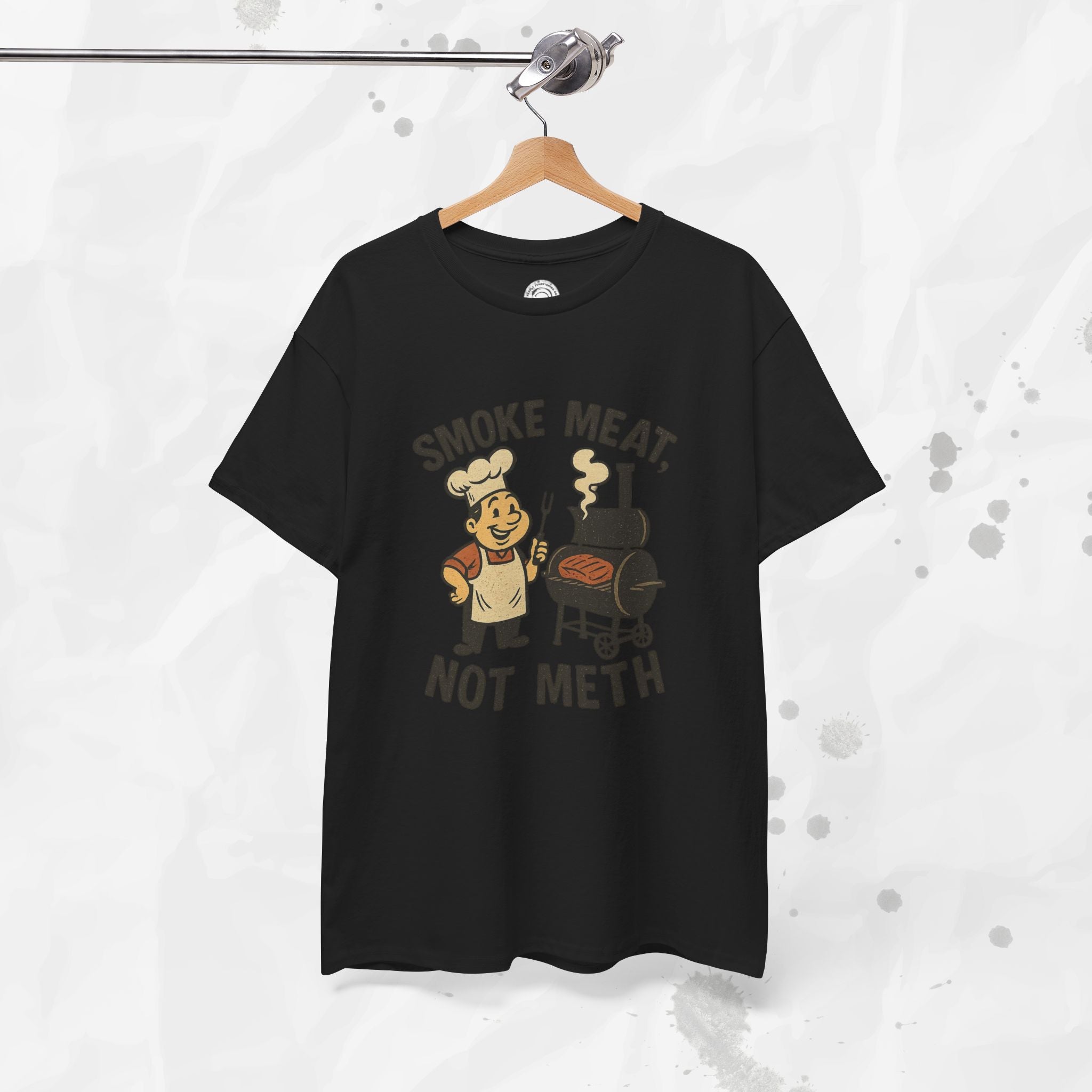 Smoke Meat Not Meth – T Shirt