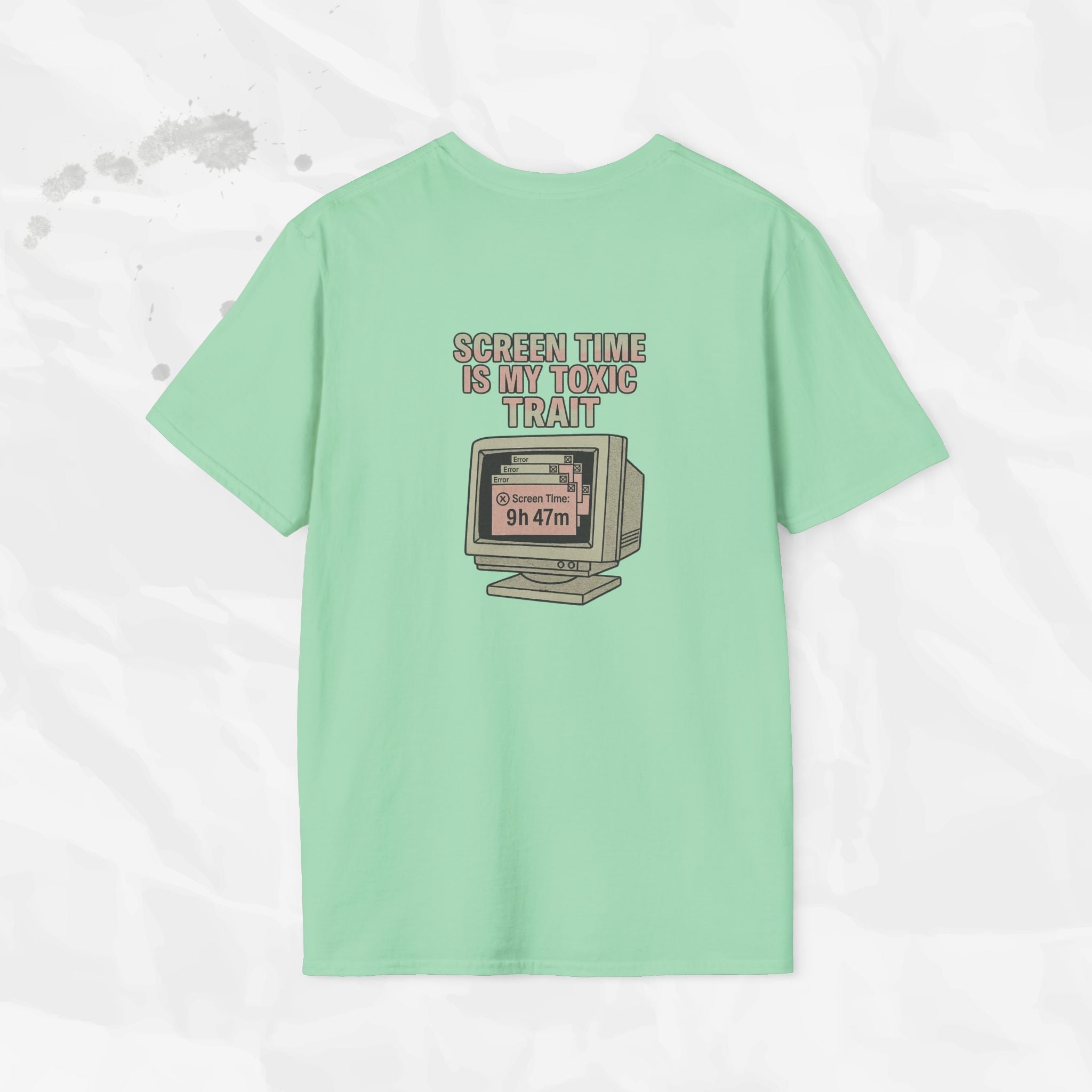 Screen Time Is My Toxic Trait - T-Shirt