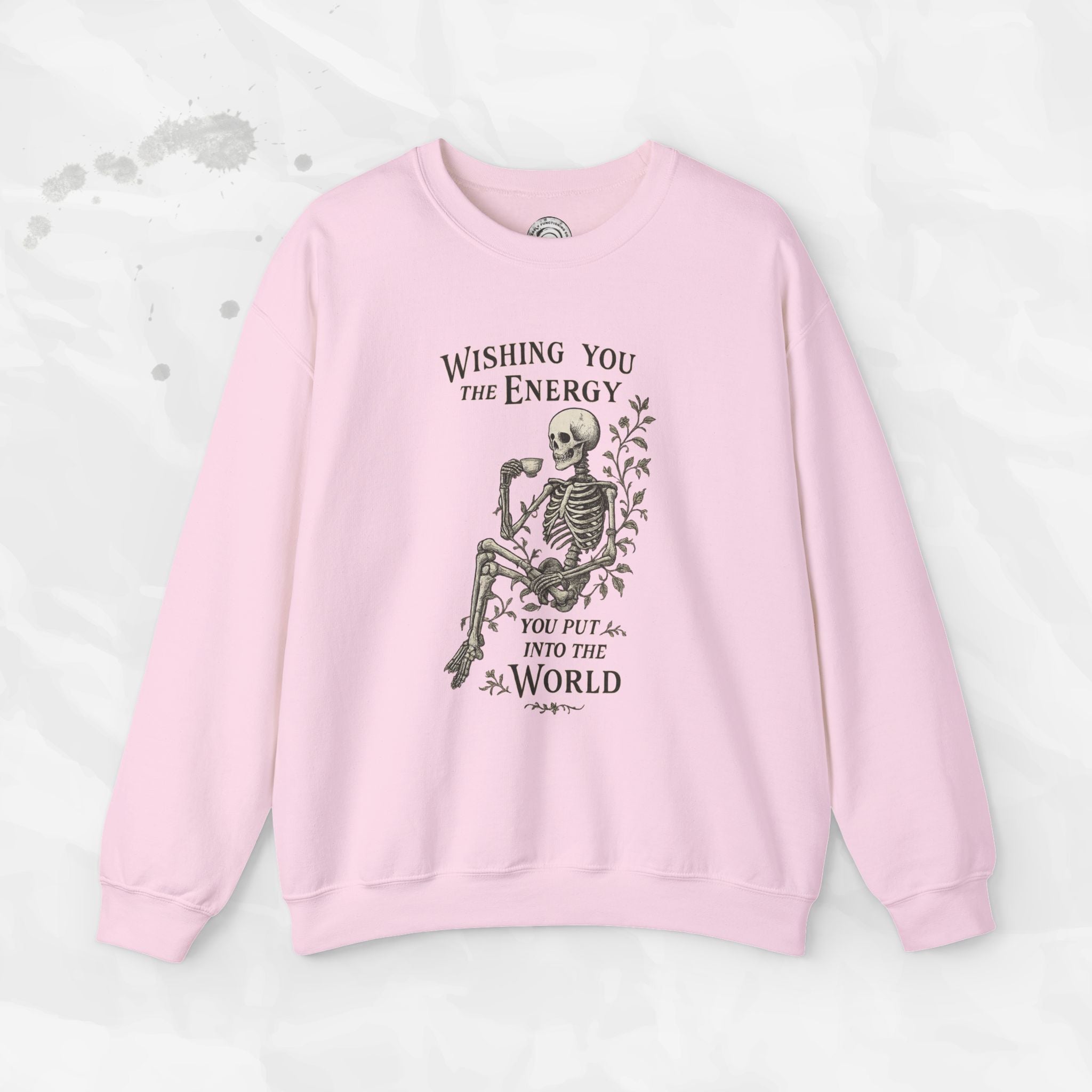 Wishing You the Energy - Crewneck Sweatshirt