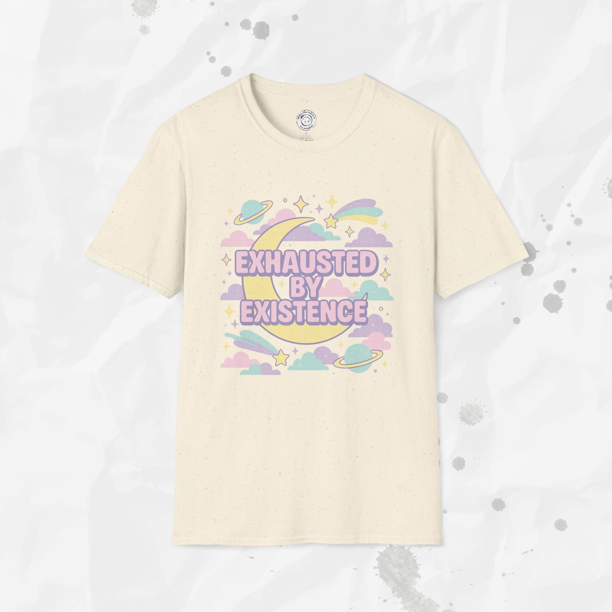 Exhausted by Existence - T-Shirt