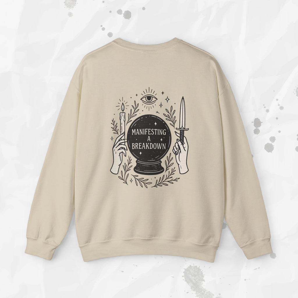 Manifesting a Breakdown - Crewneck Sweatshirt