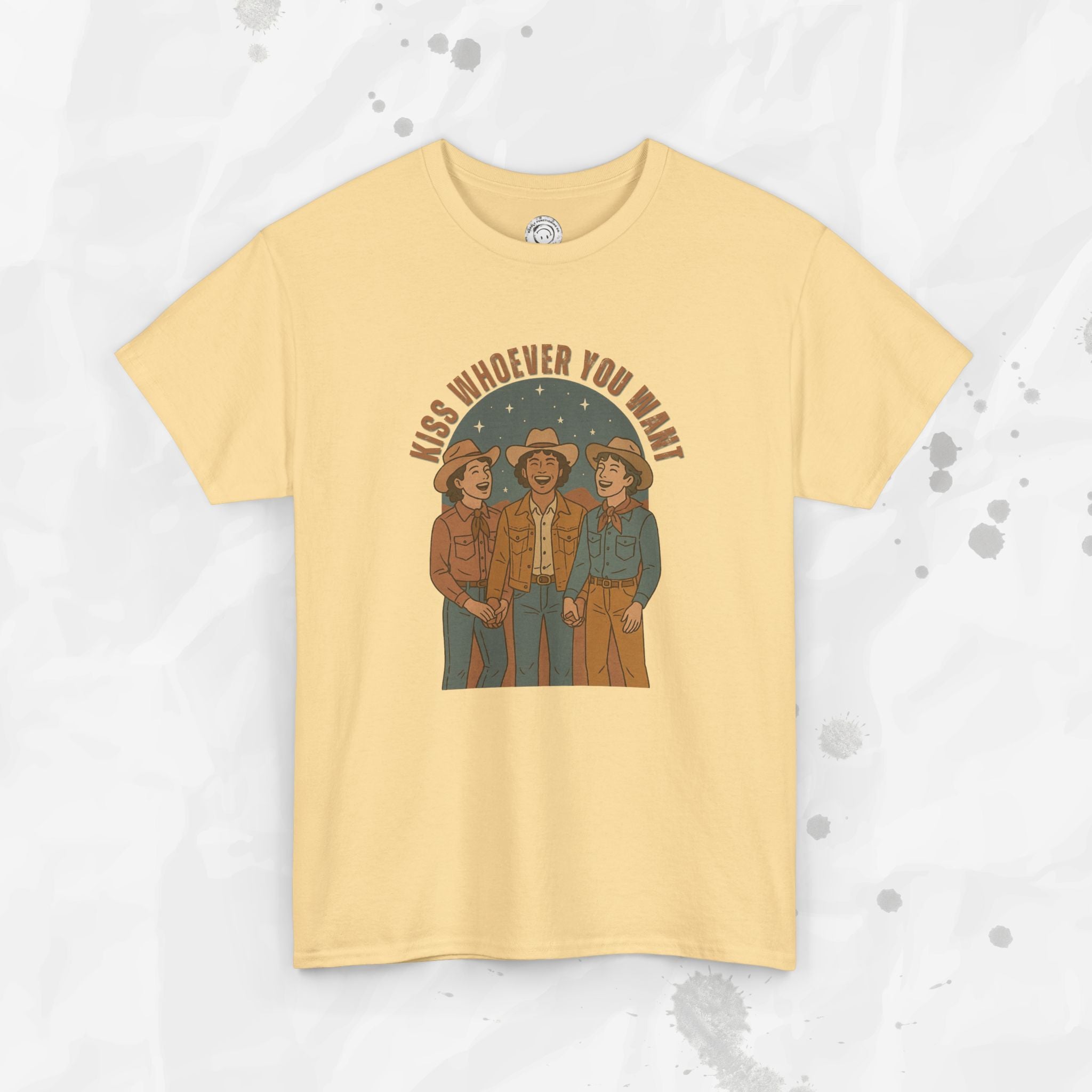 Kiss Whoever You Want – T-Shirt