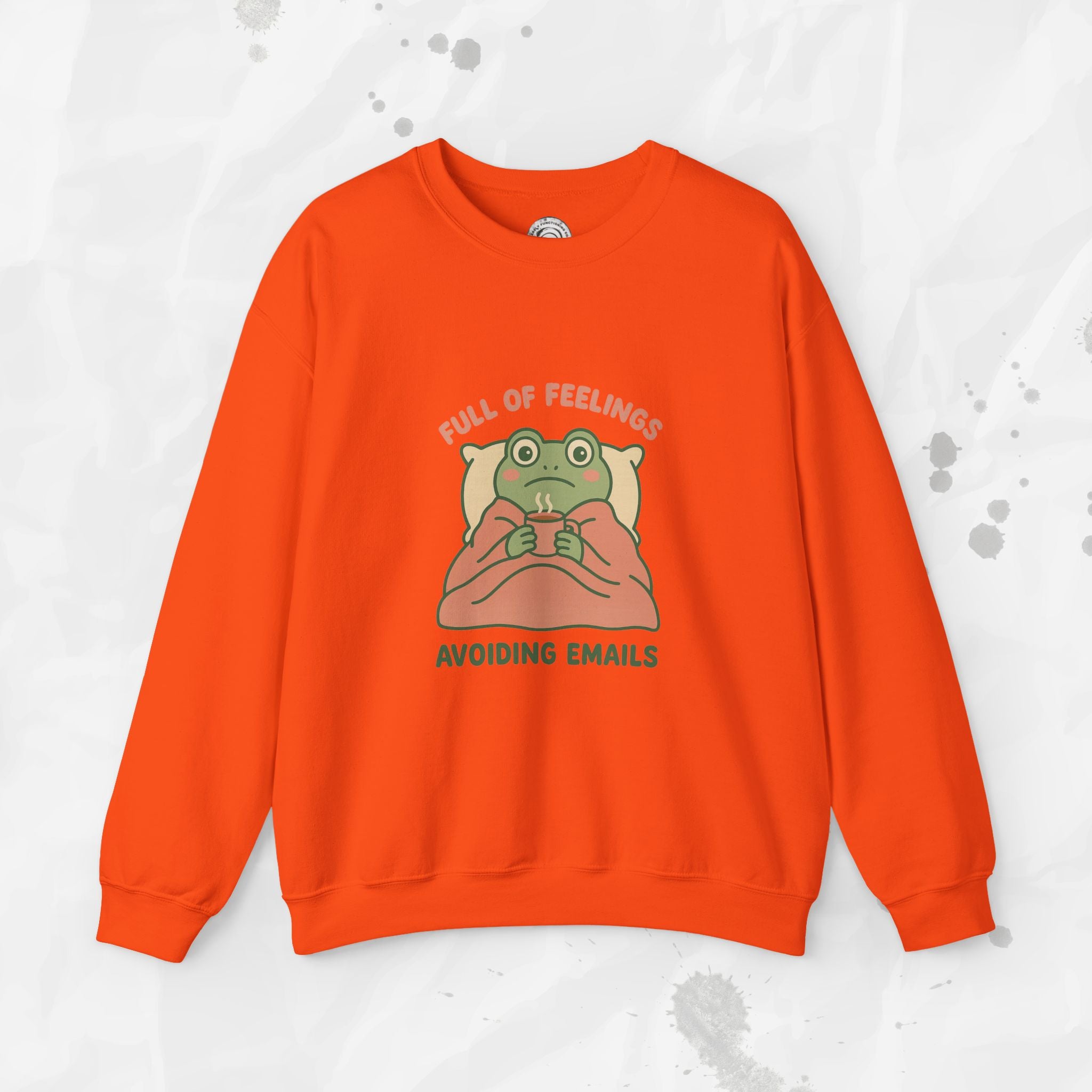 Full of Feelings Avoiding Emails - Crewneck Sweatshirt