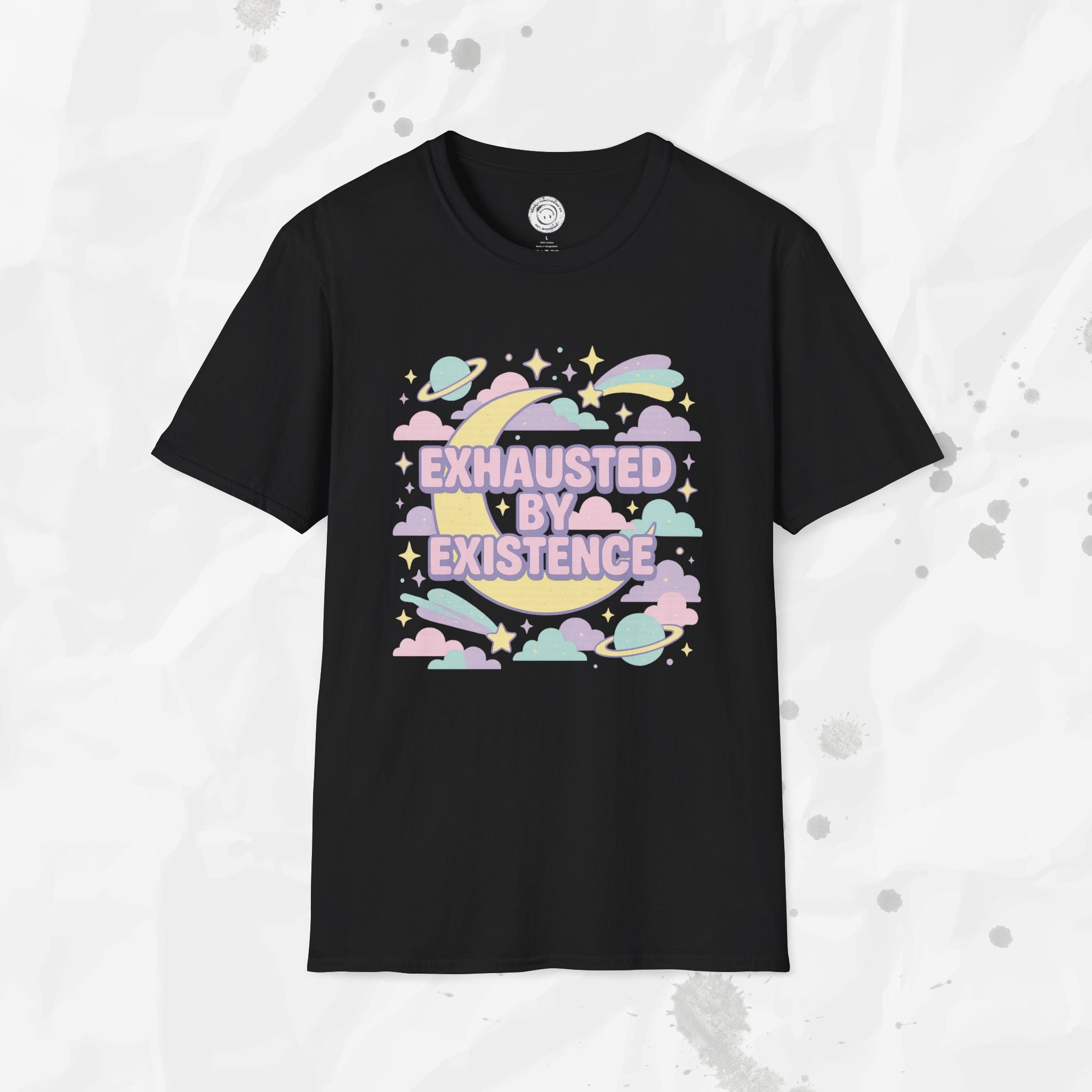 Exhausted by Existence - T-Shirt
