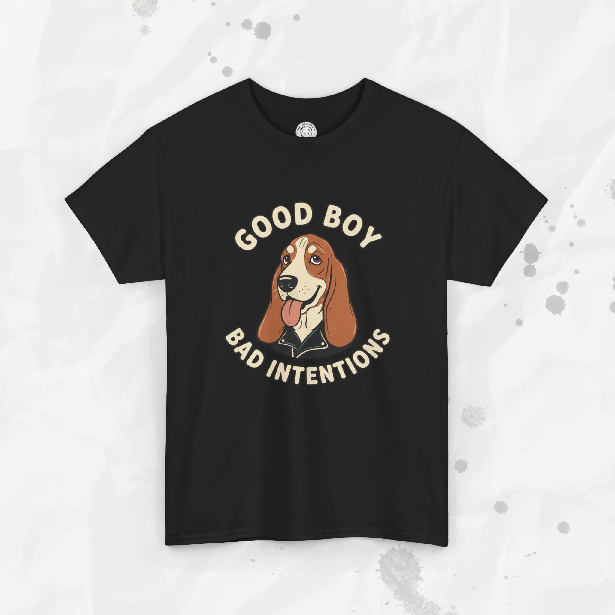 Good Boy, Bad Intentions – T-Shirt