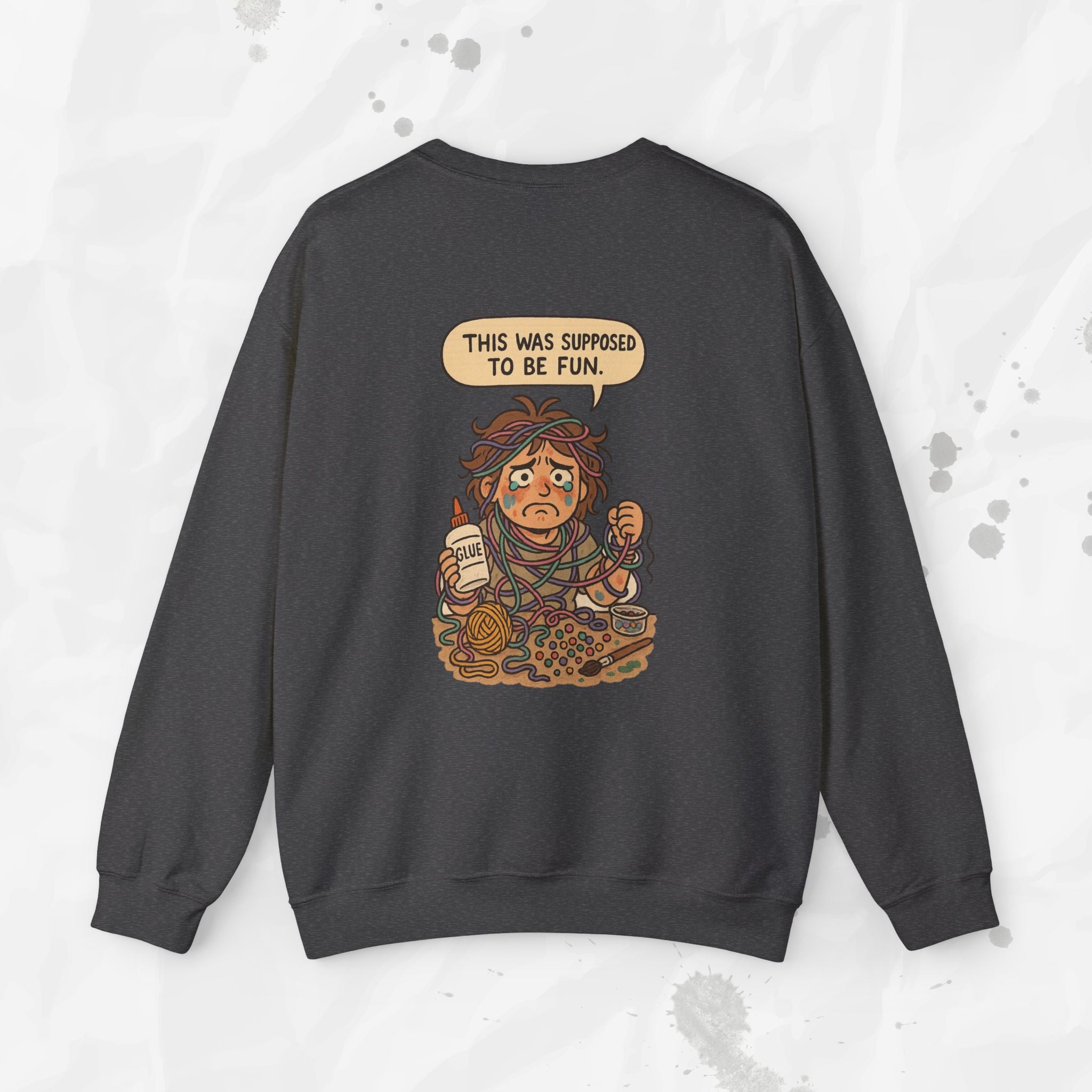This Was Supposed to Be Fun - Crewneck Sweatshirt