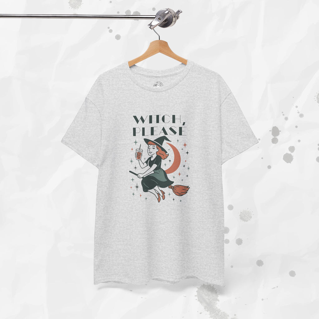 Witch Please - T-Shirt
