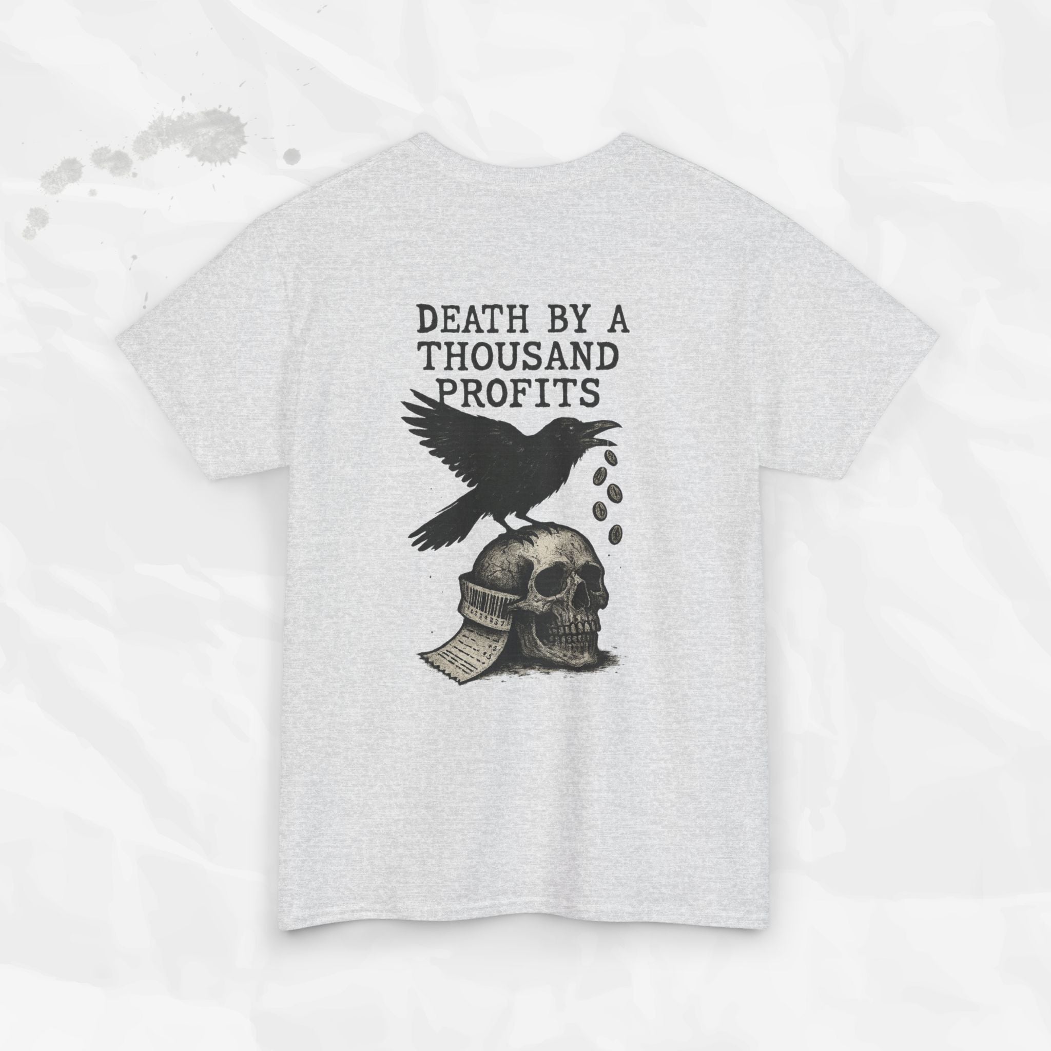 Death by a Thousand Profits - T-Shirt