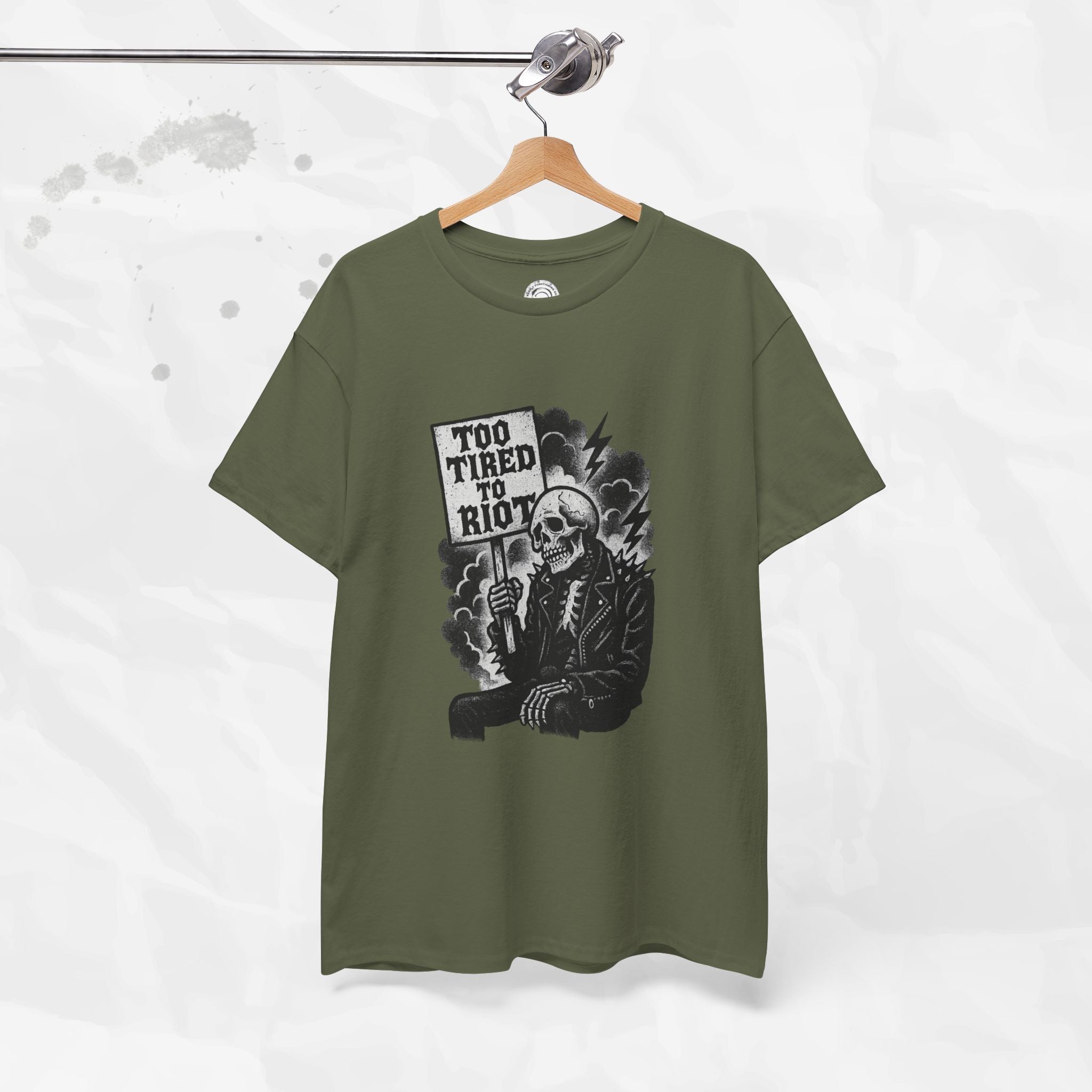 Too Tired to Riot - T-Shirt