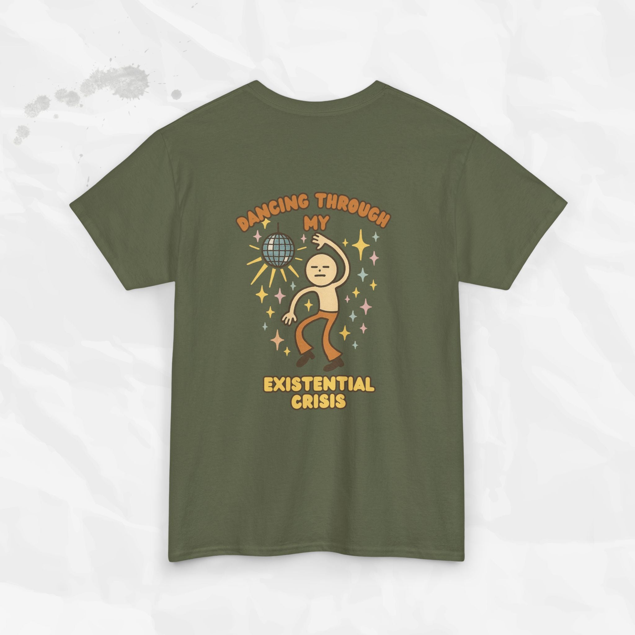Dancing Through My Existential Crisis - T-Shirt
