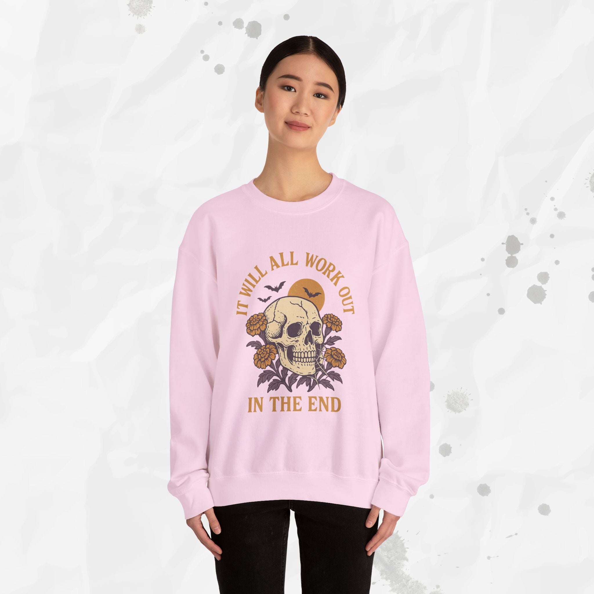 It Will All Work Out In The End - Crewneck Sweatshirt