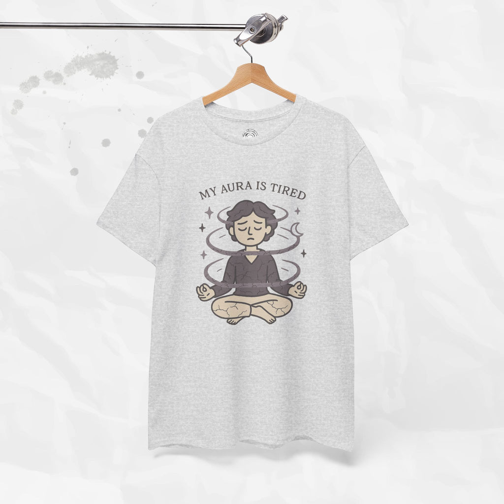 My Aura is Tired - T-Shirt